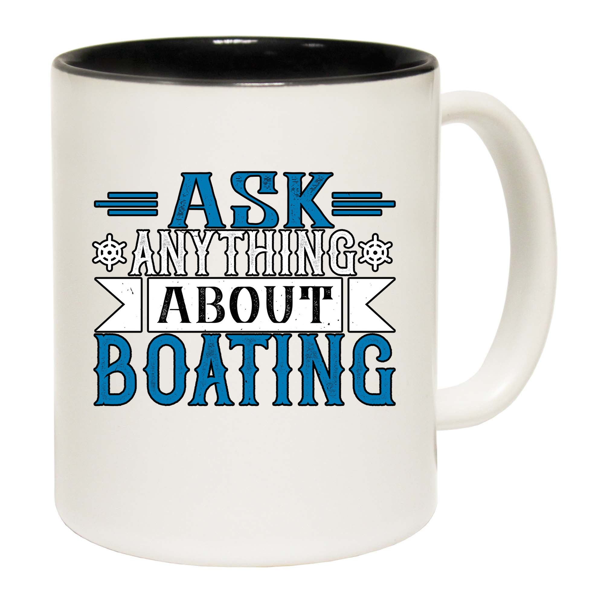 Ask Anything About Boating - Funny Coffee Mug