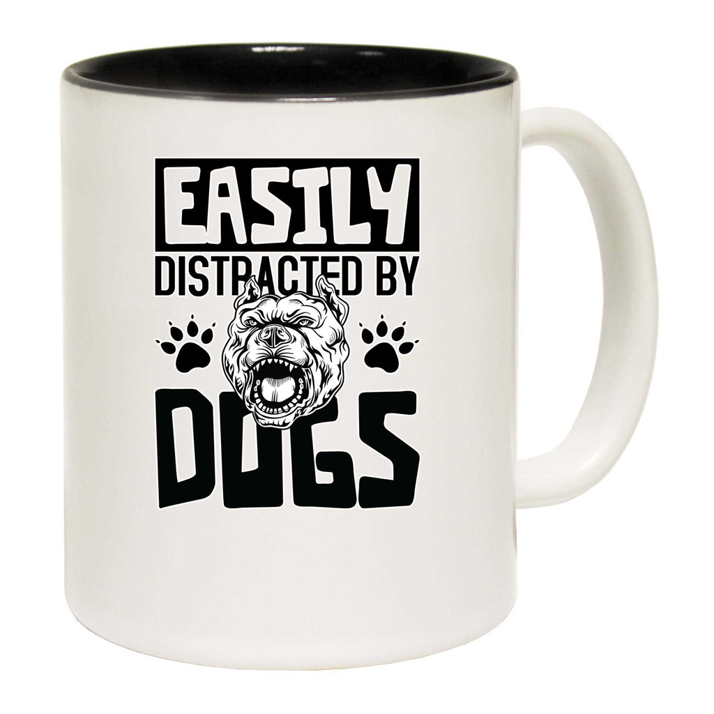 Easily Distracted By Dogs V2 - Funny Coffee Mug