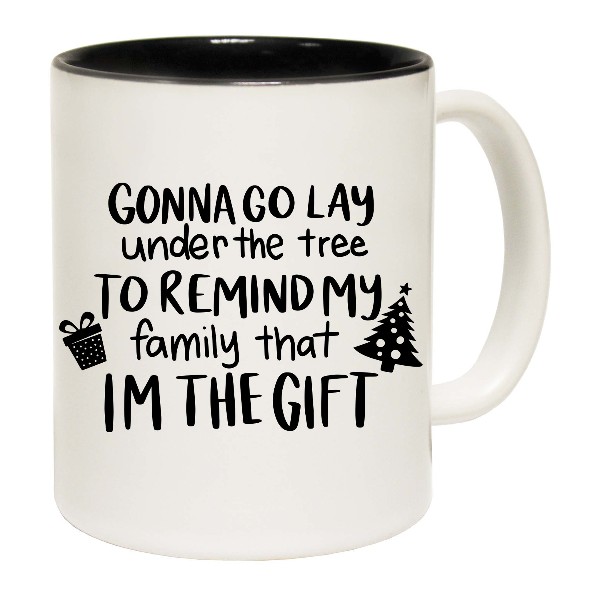Christmas Go Lay Under The Tree - Funny Coffee Mug