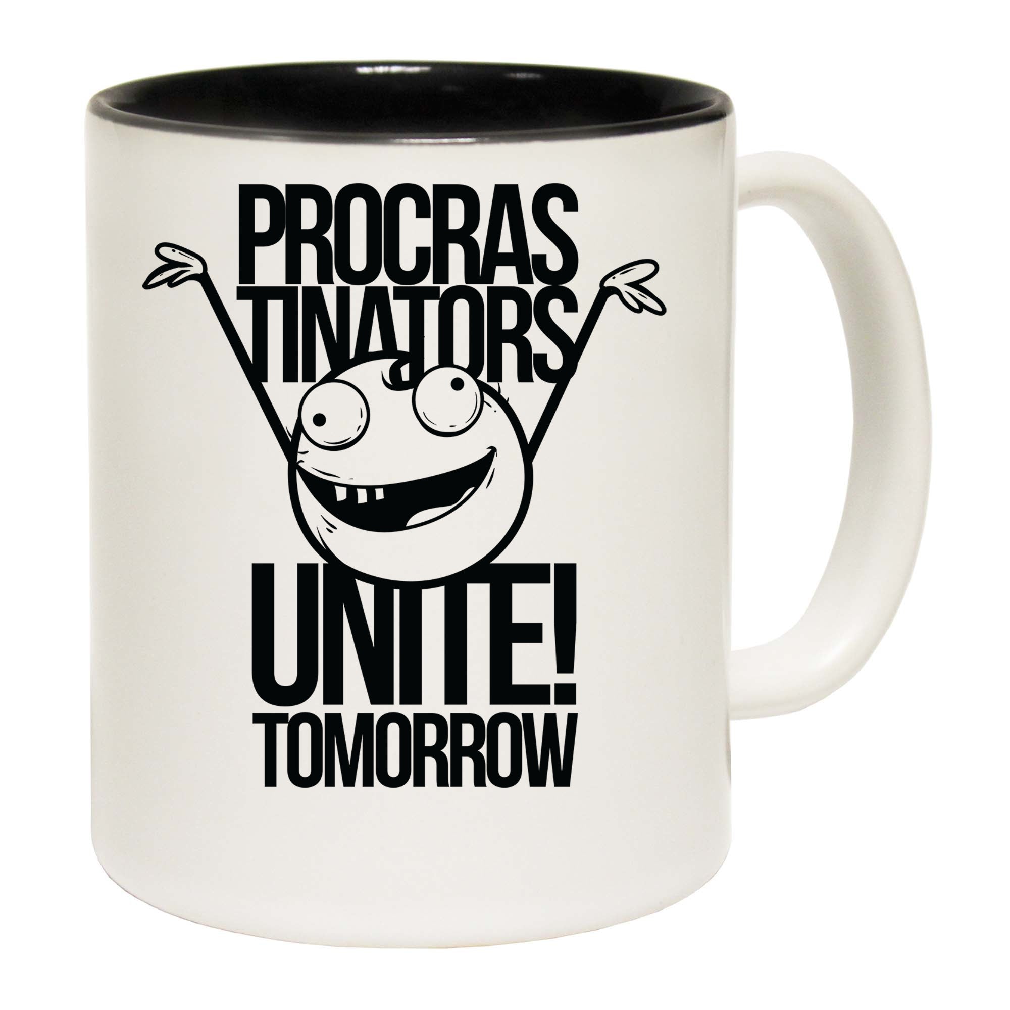 Procrastinators Unite Tomorrow - Funny Coffee Mug