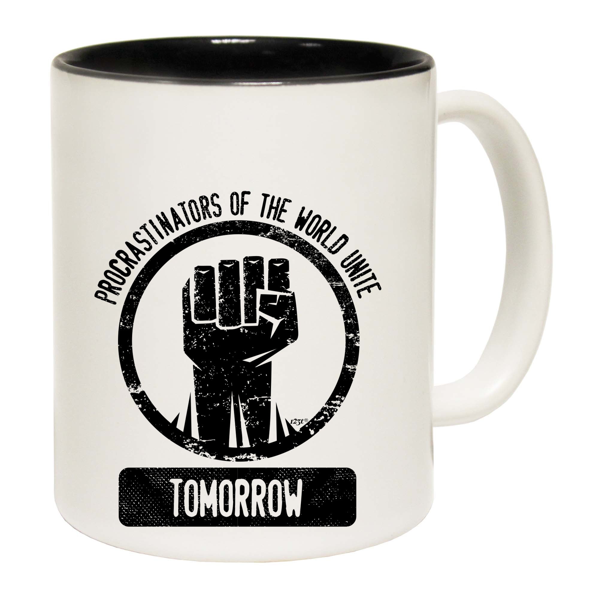 Procrastinators Of The World Unite Tomorrow - Funny Coffee Mug