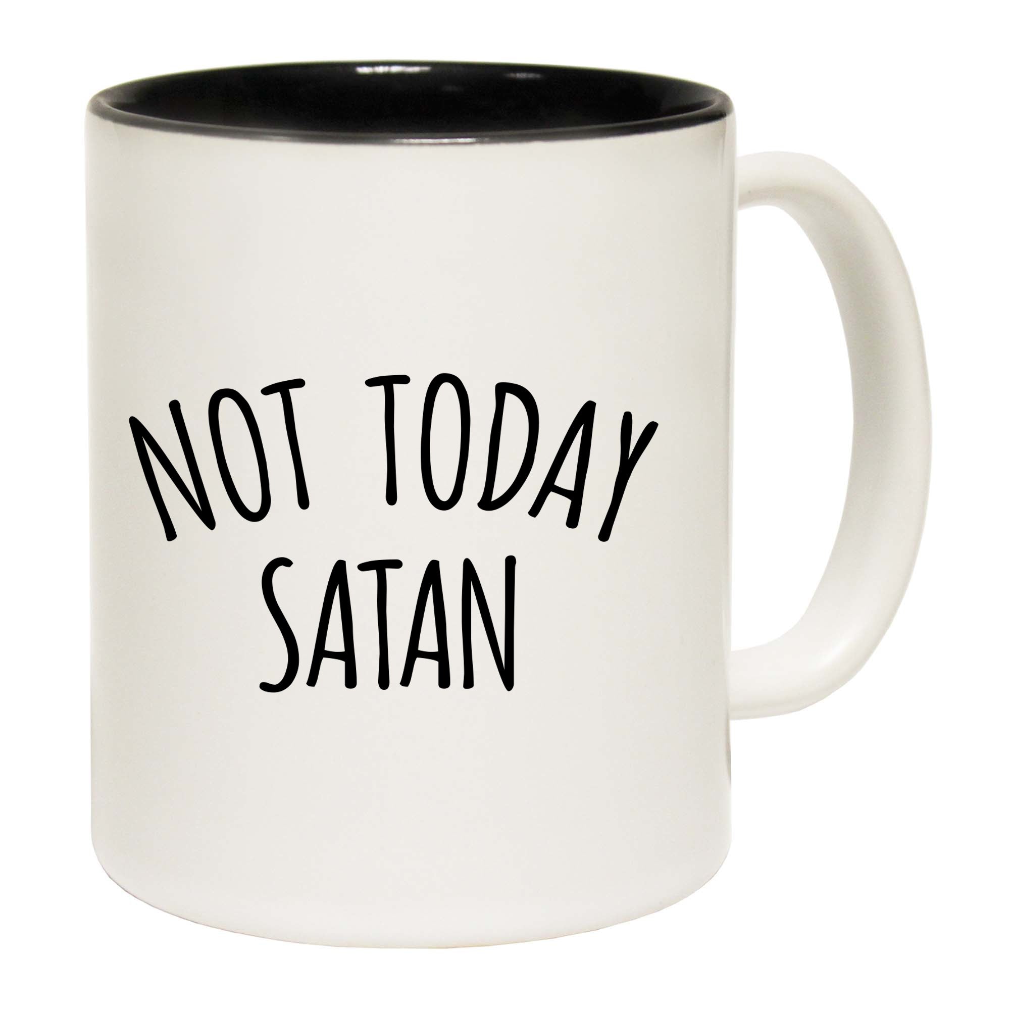 Not Today Satan - Funny Coffee Mug