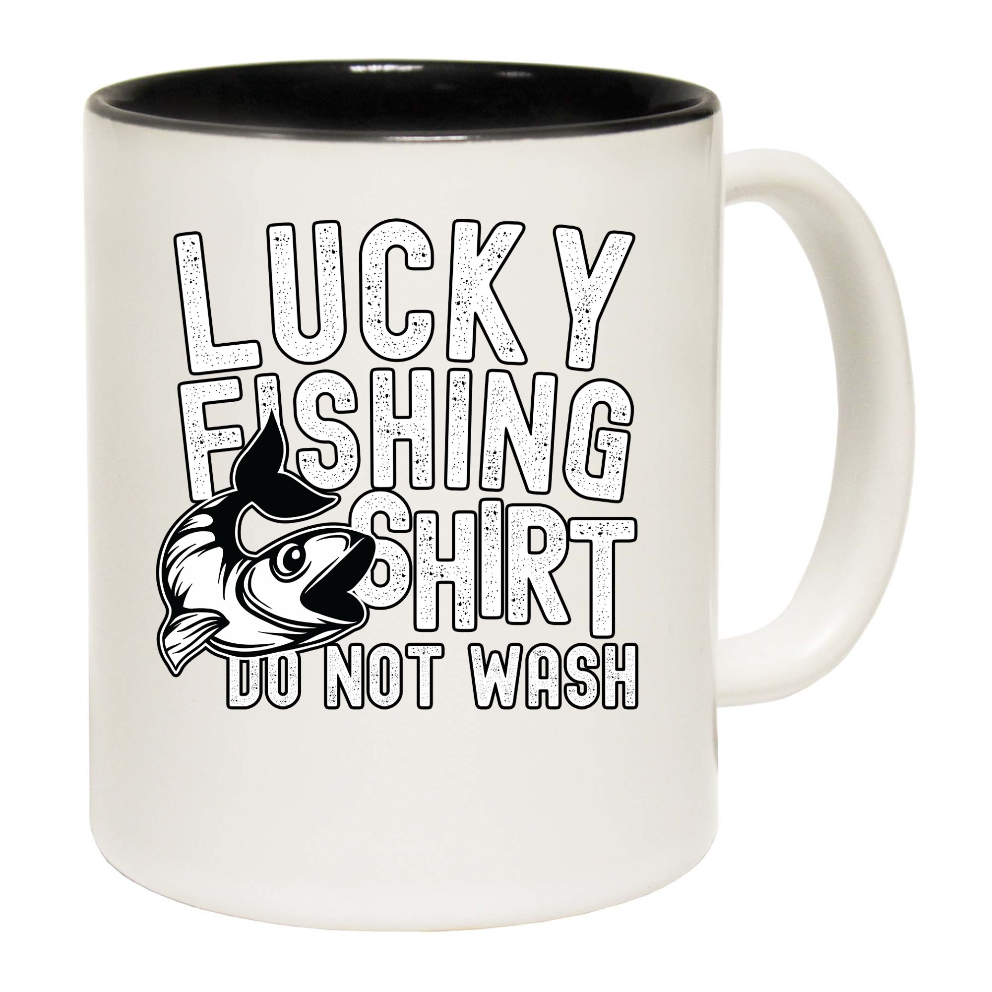 Fishing Lucky Fishing Shirt Do Not Wash - Funny Coffee Mug