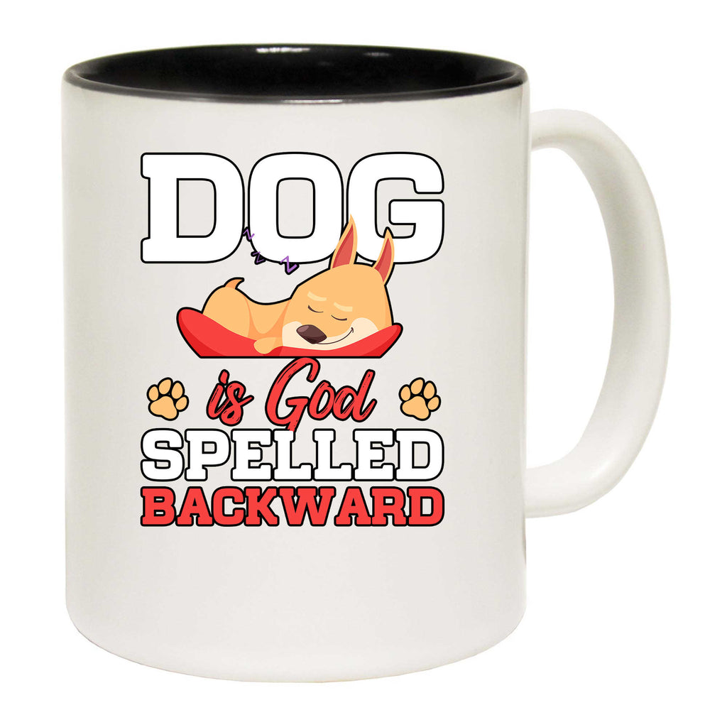 Dog Is God Spelled Backward - Funny Coffee Mug