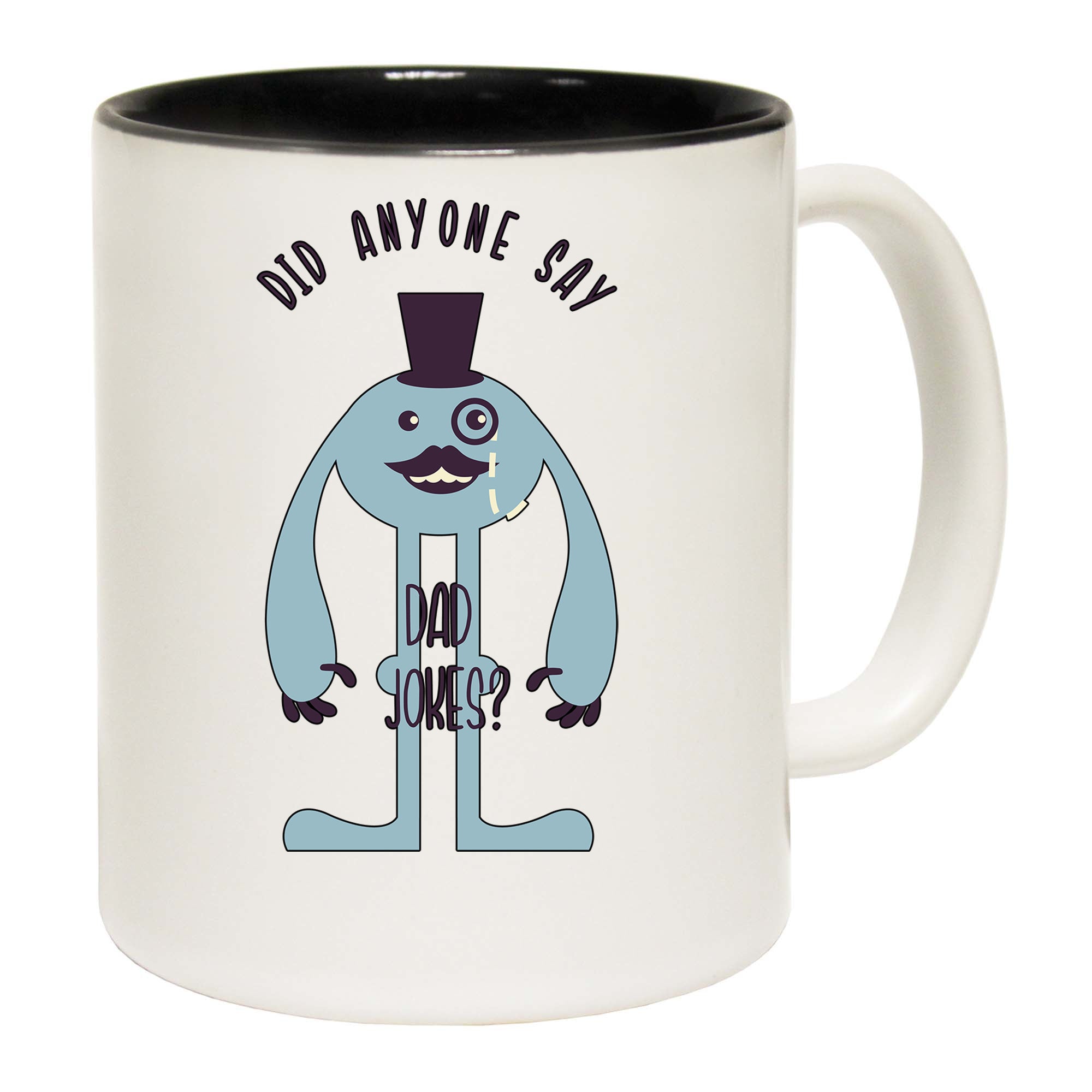 Did Anyone Say Dad Jokes - Funny Coffee Mug