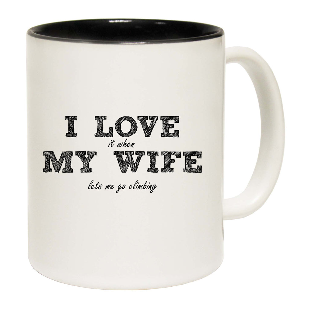 Rock Climbing I Love My Wife Lets Me Go - Funny Coffee Mug