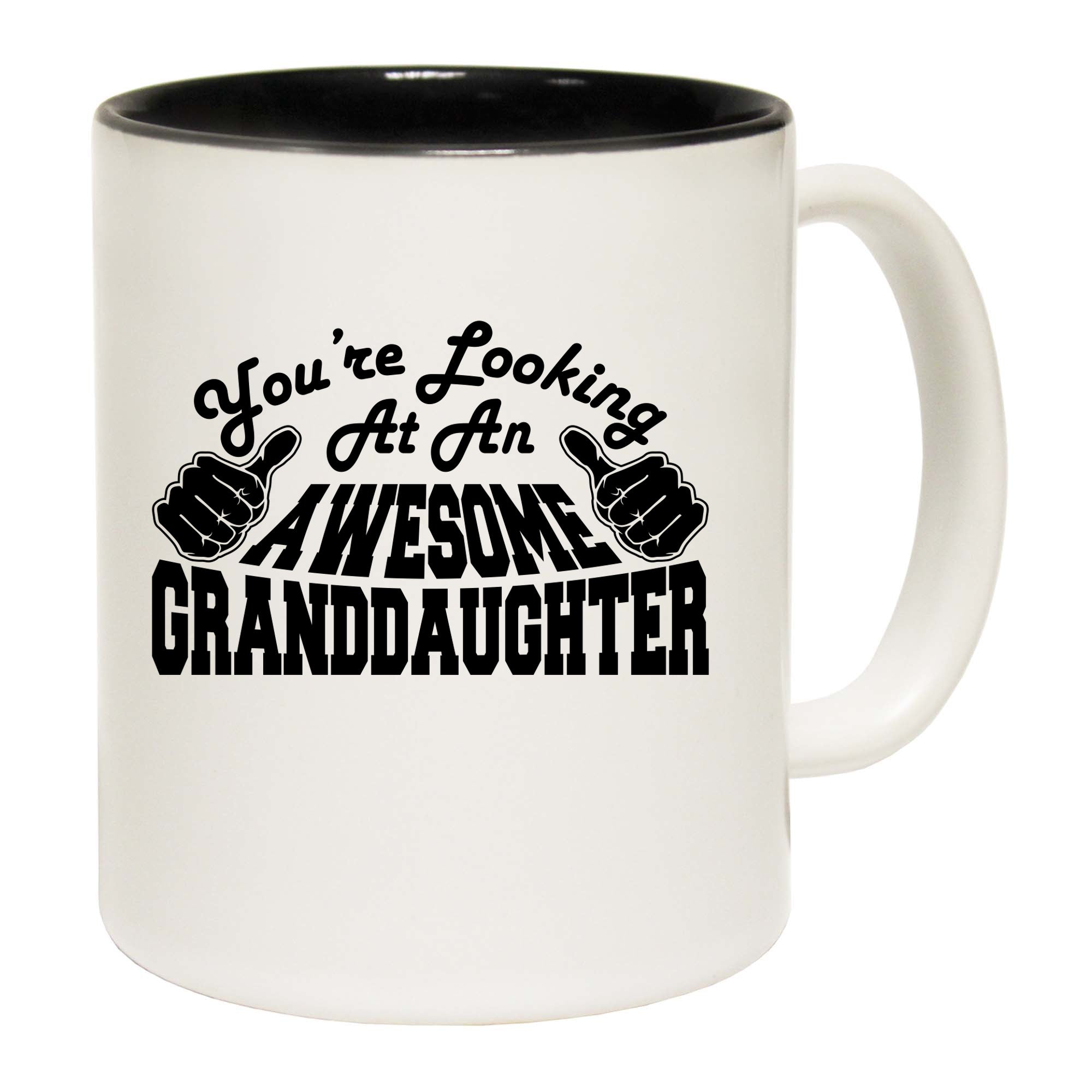 Youre Looking At An Awesome Granddaughter - Funny Coffee Mug