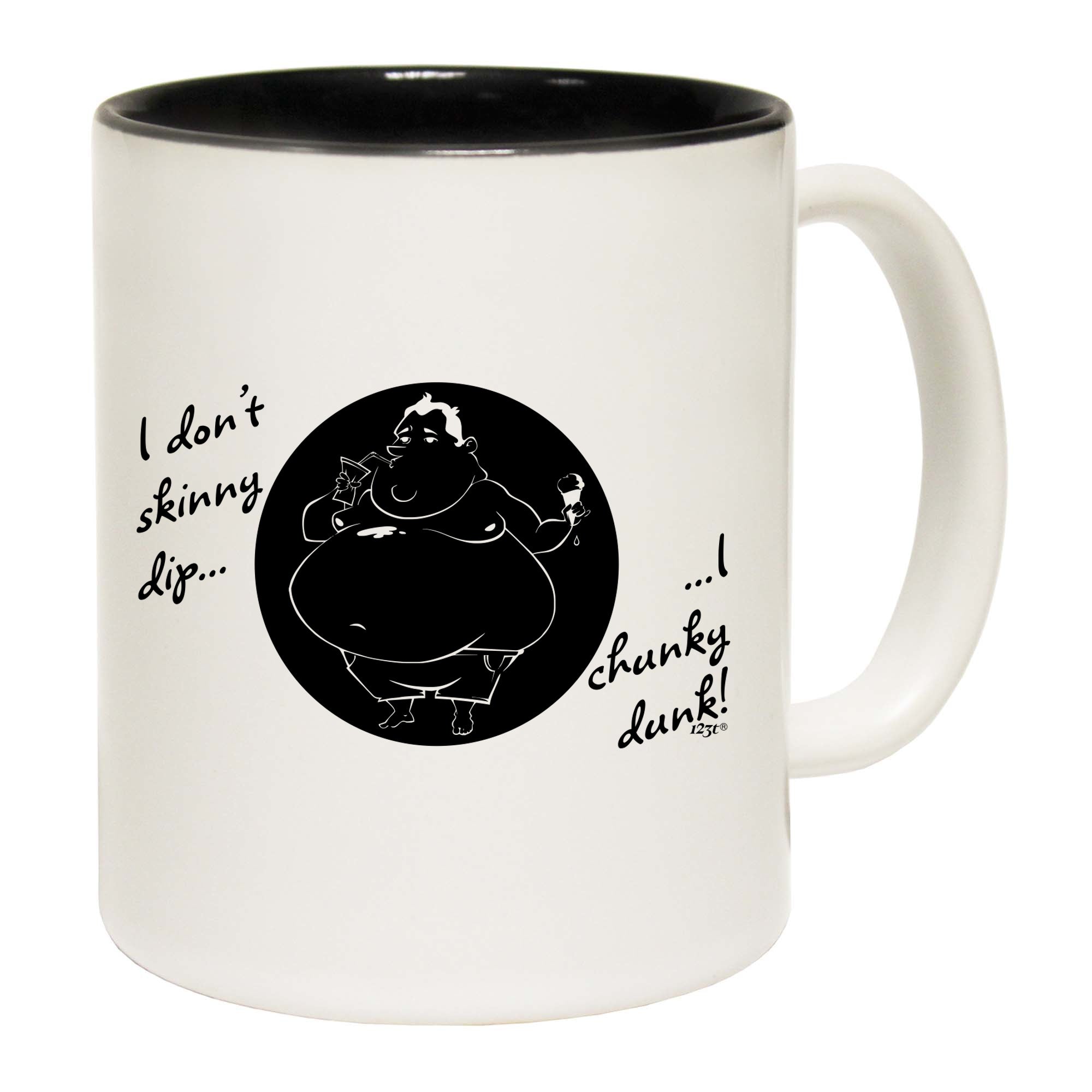 Dont Skinny Dip Chunky Dunk - Funny Coffee Mug Cup