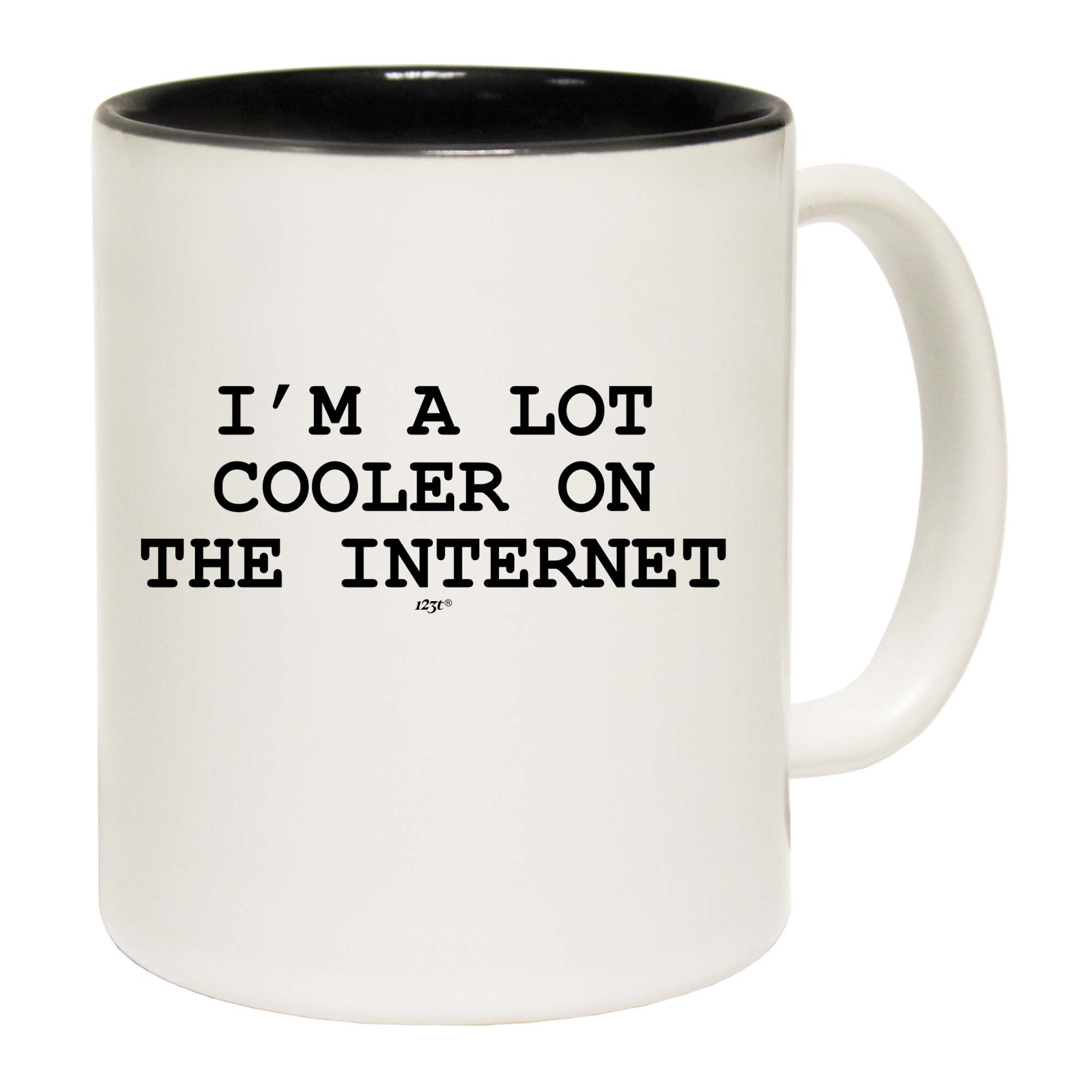 Im A Lot Cooler On The Internet - Funny Coffee Mug Cup