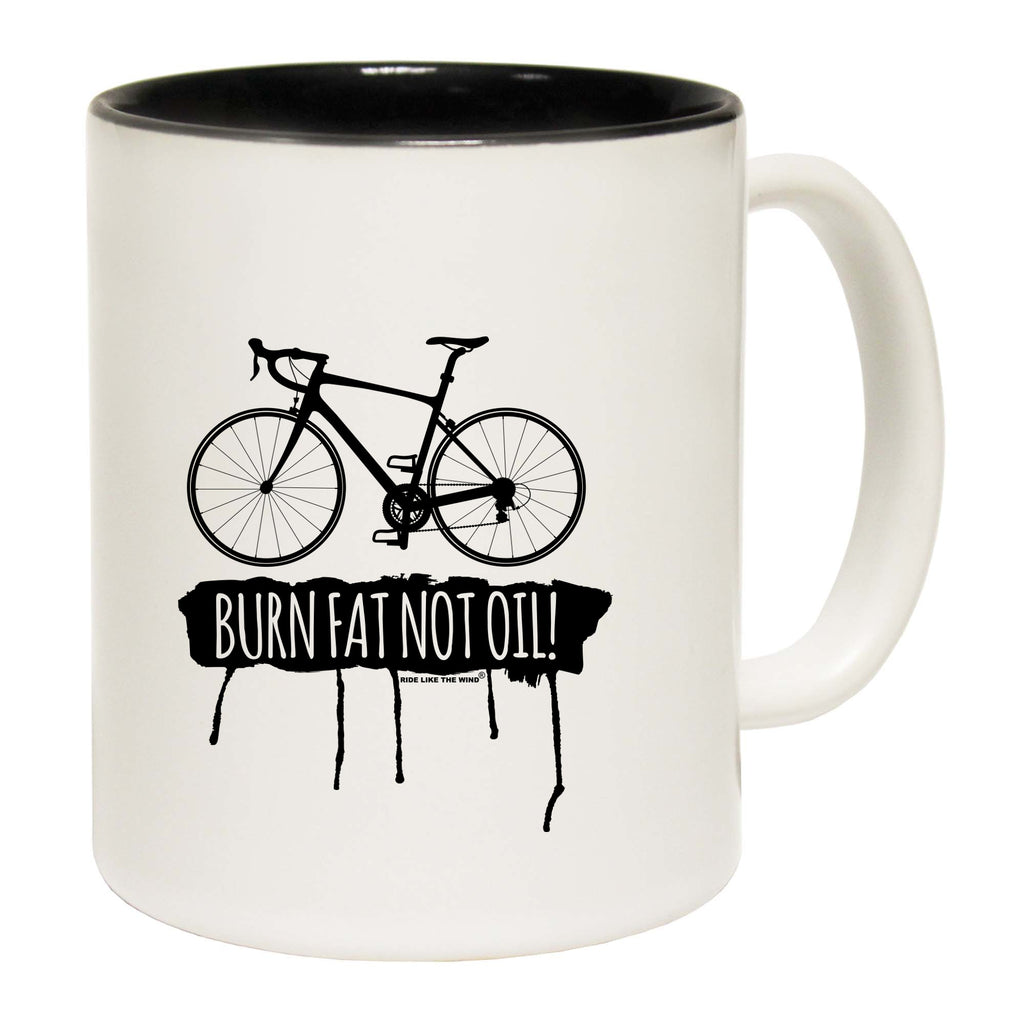 Rltw Burn Fat Not Oil - Funny Coffee Mug