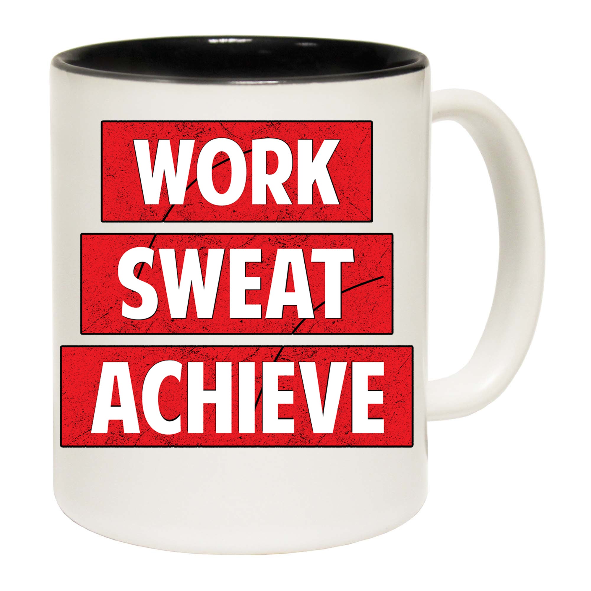 Work Sweat Achive Motivation - Funny Coffee Mug