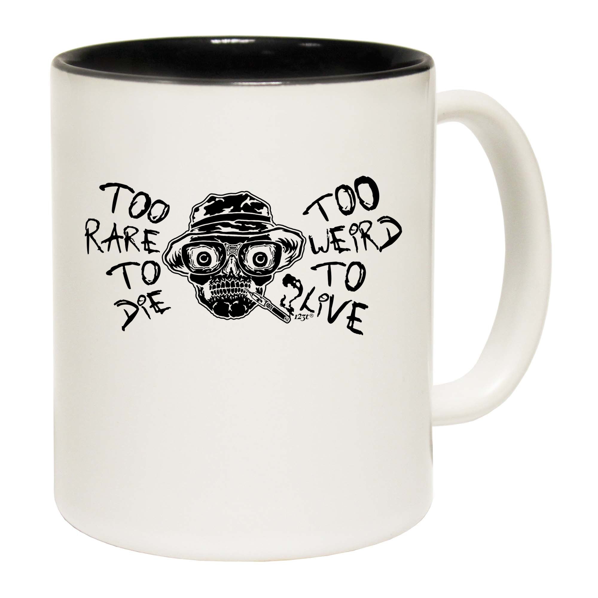 Too Rare To Die Too Weird To Live - Funny Coffee Mug