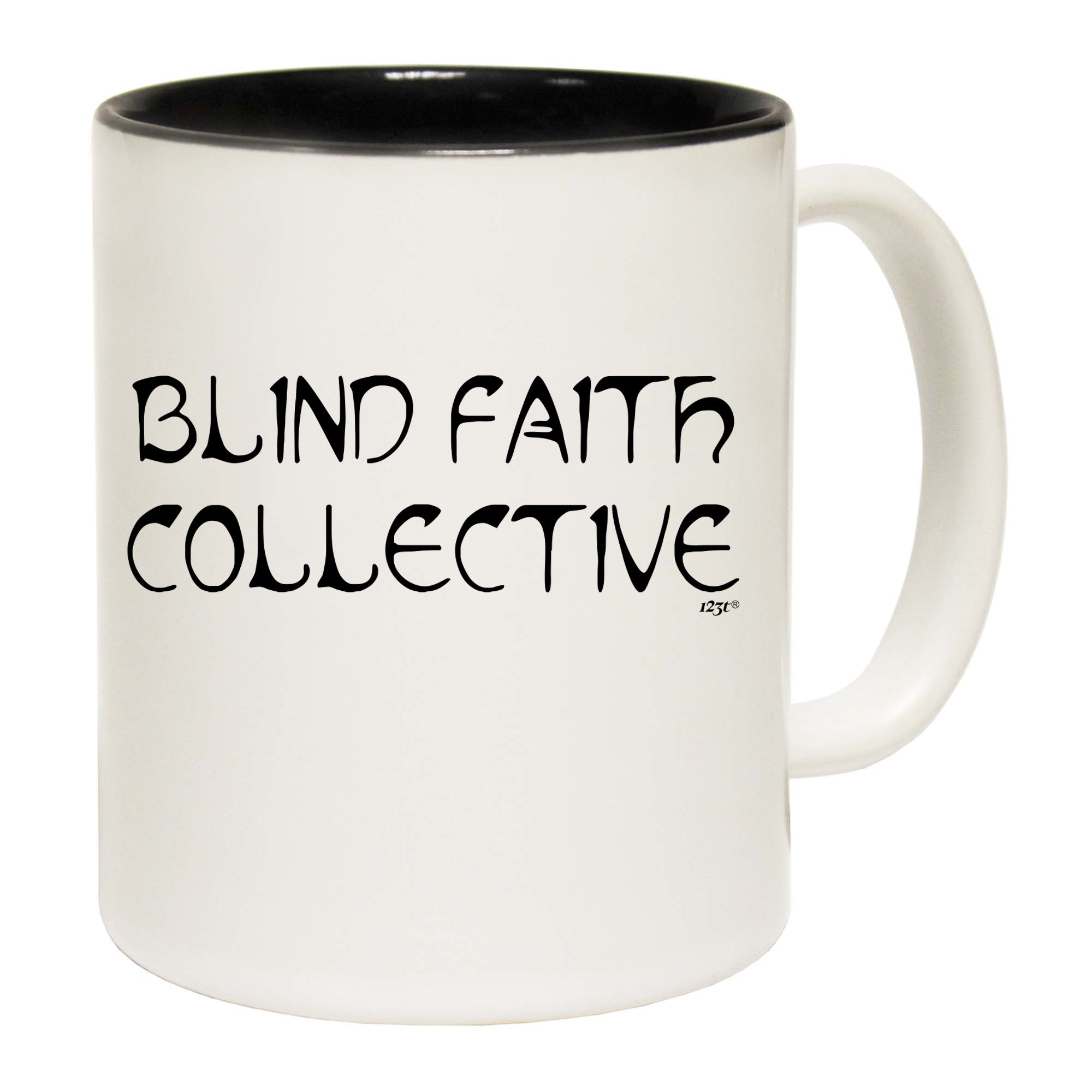 Blind Faith Collective - Funny Coffee Mug Cup
