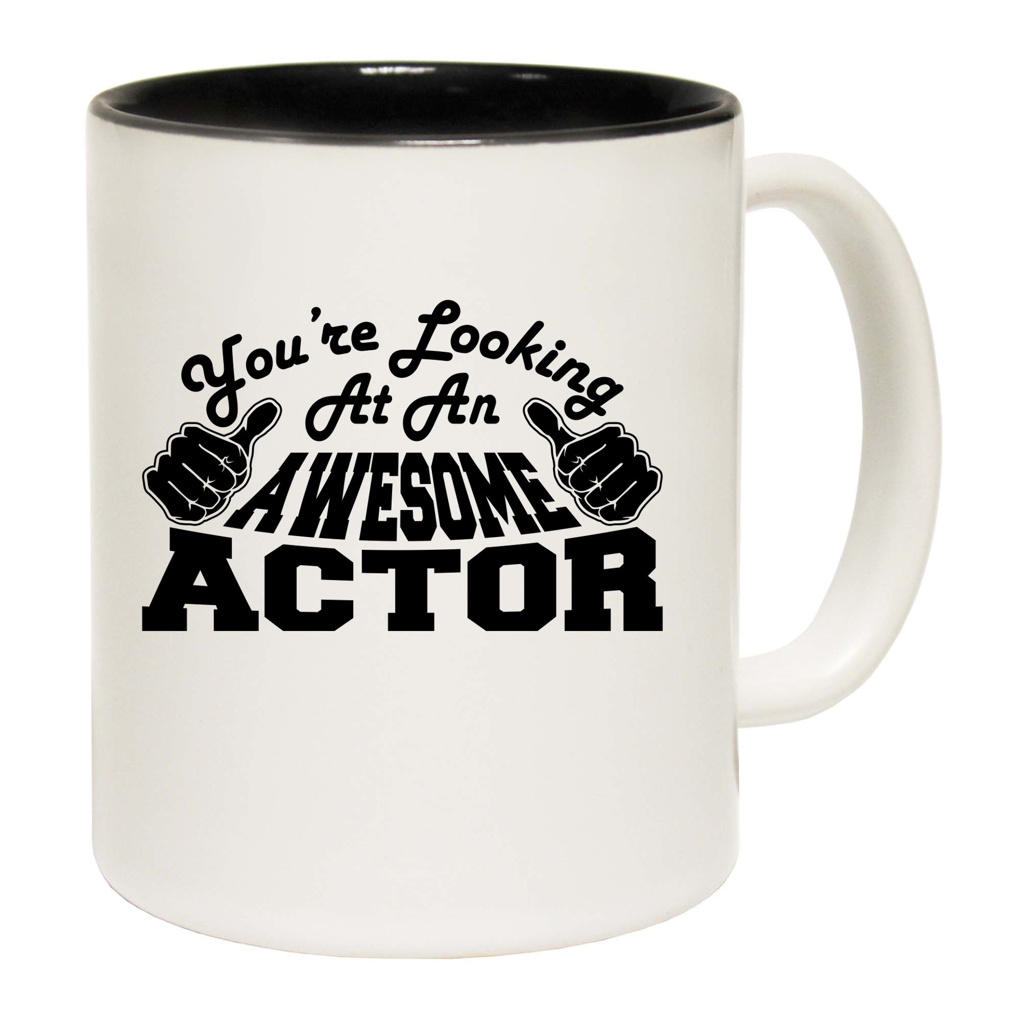 Youre Looking At An Awesome Actor - Funny Coffee Mug