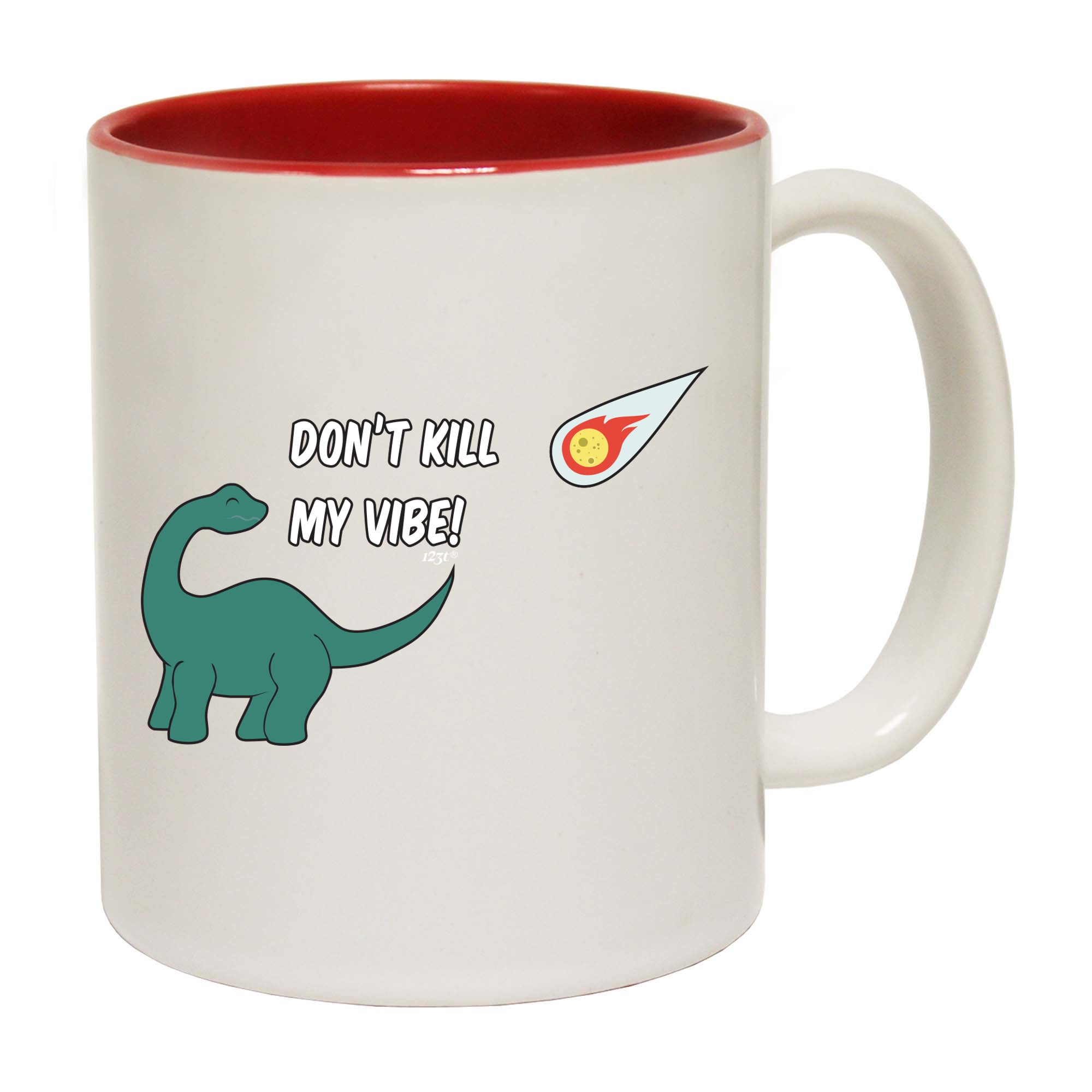Dont Kill My Vibe Dinosaur - Funny Coffee Mug Cup