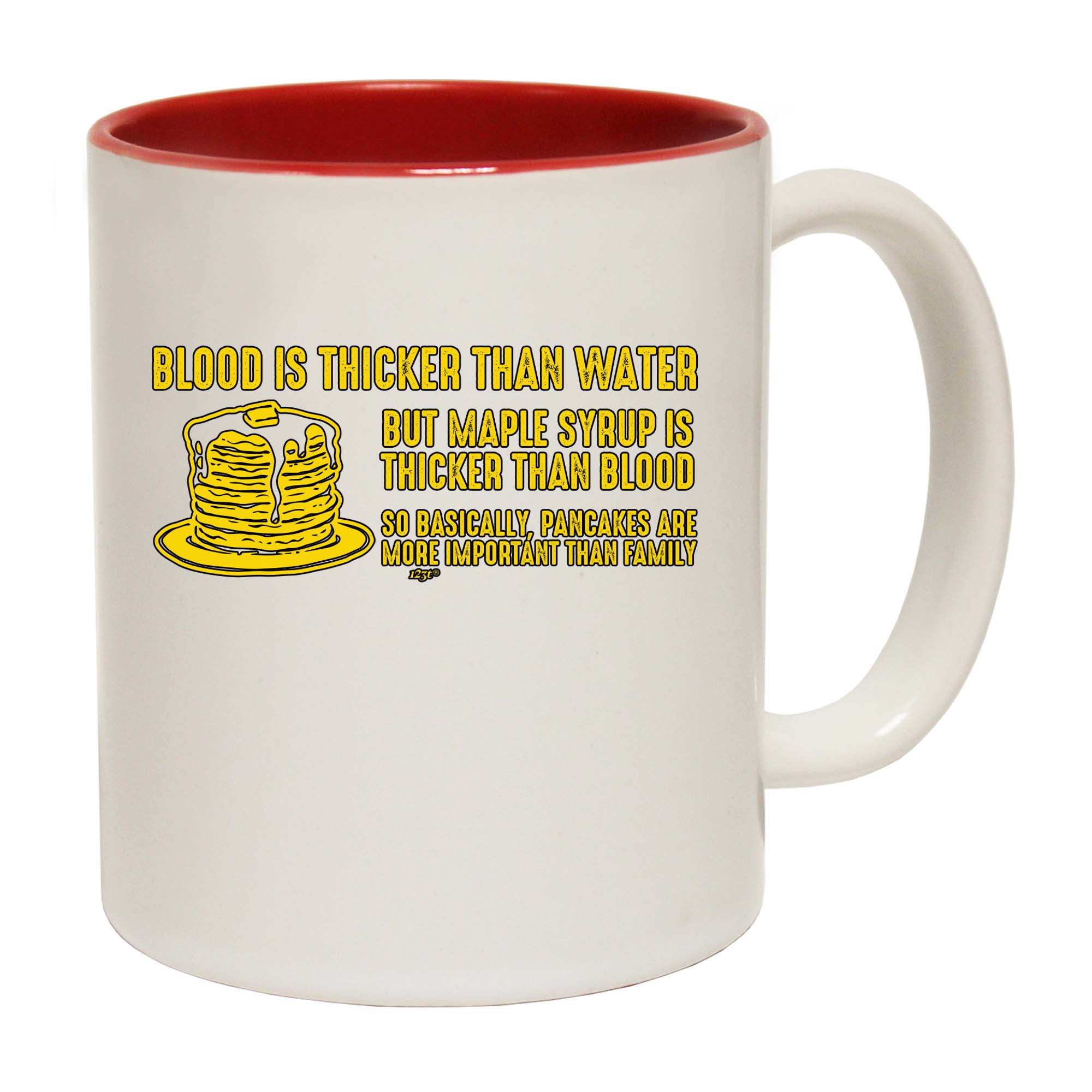 Blood Is Thicker Than Water But Maple Syrup - Funny Coffee Mug Cup