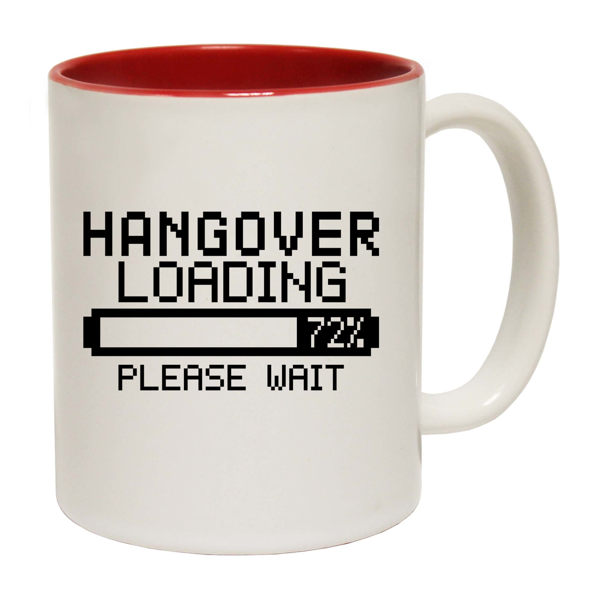 Hangover Loading - Funny Coffee Mug