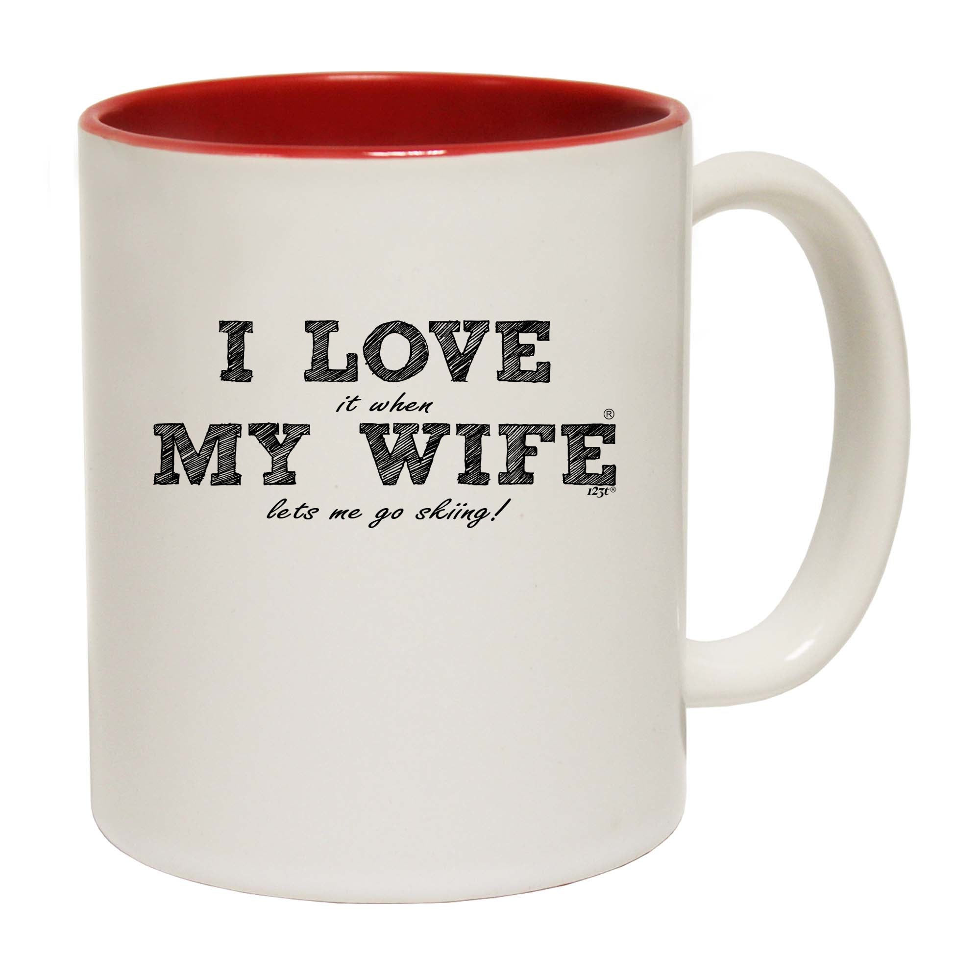 Pm I Love It When My Wife Lets Me Go Skiing - Funny Coffee Mug