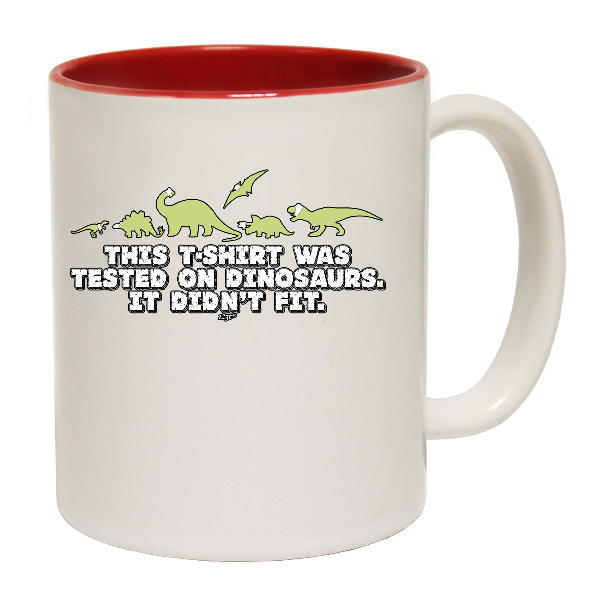 This Tshirt Was Tested On Dinosaur - Funny Coffee Mug