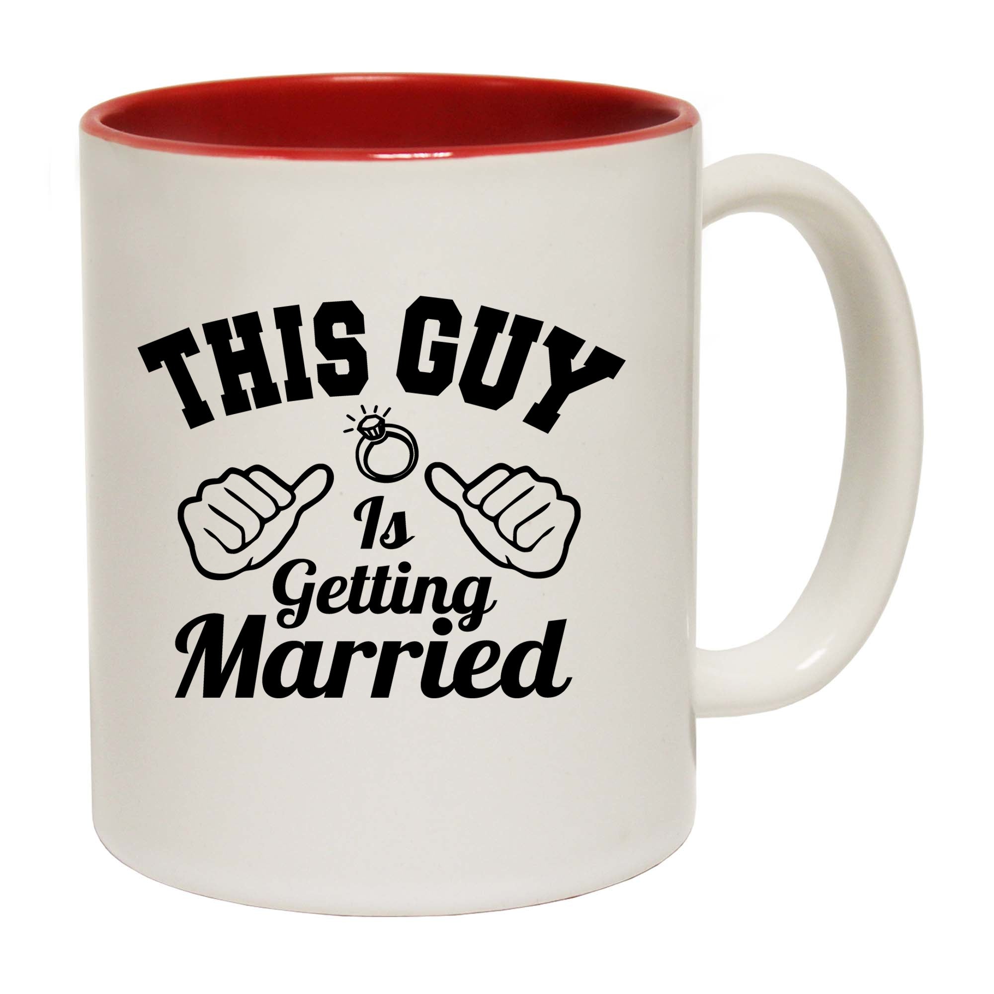 This Guy Is Getting Married - Funny Coffee Mug