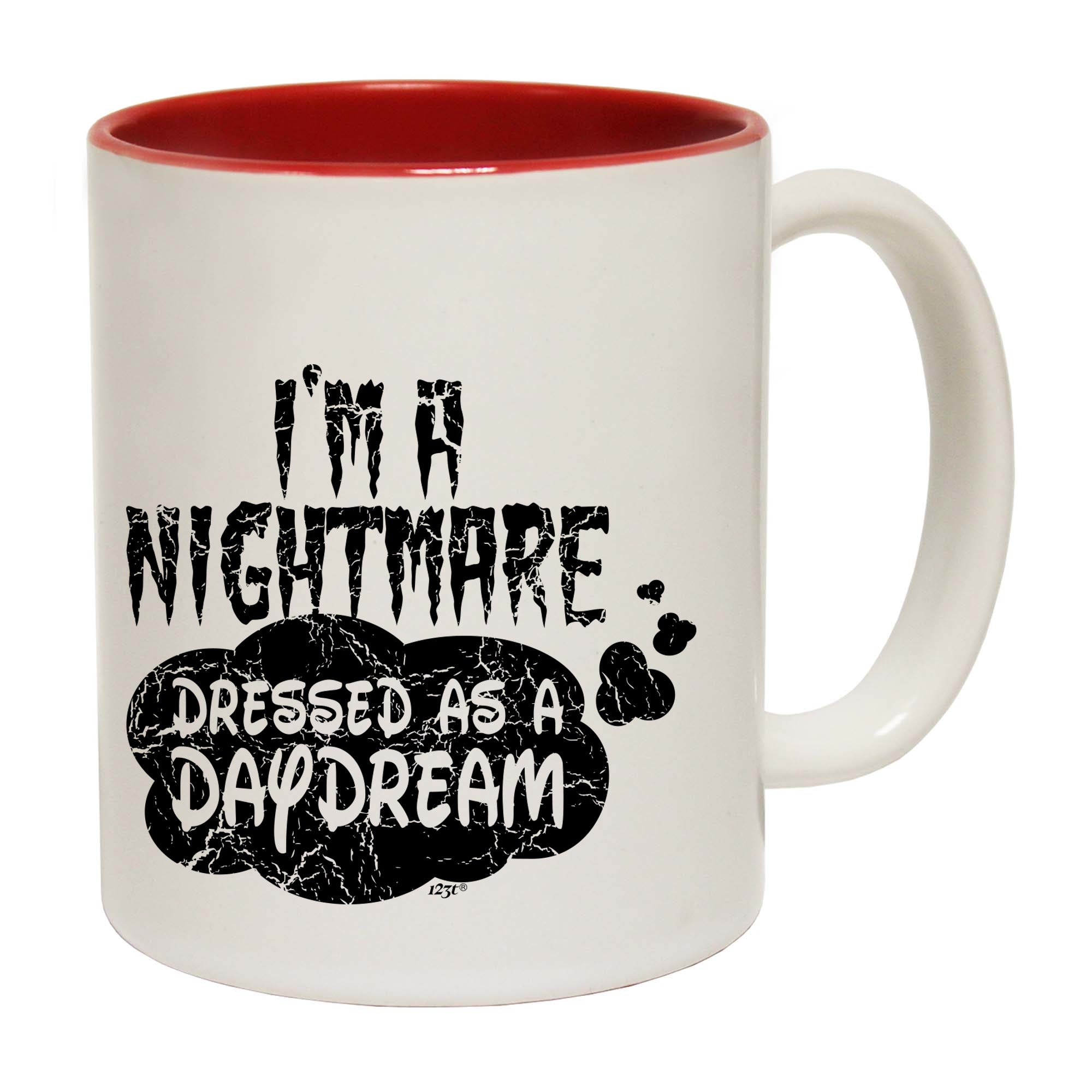 Im A Nightmare Dressed As A Daydream - Funny Coffee Mug Cup