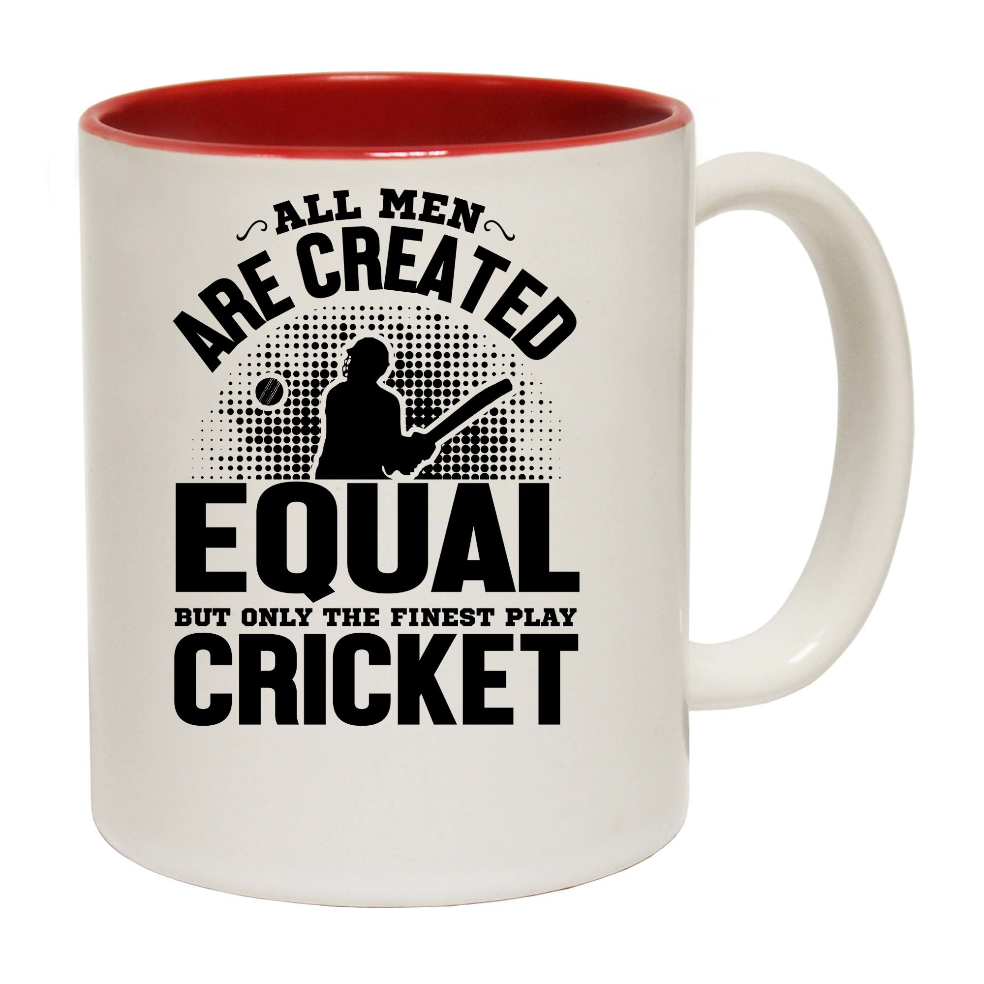 Cricket All Men Are Created Equal - Funny Coffee Mug