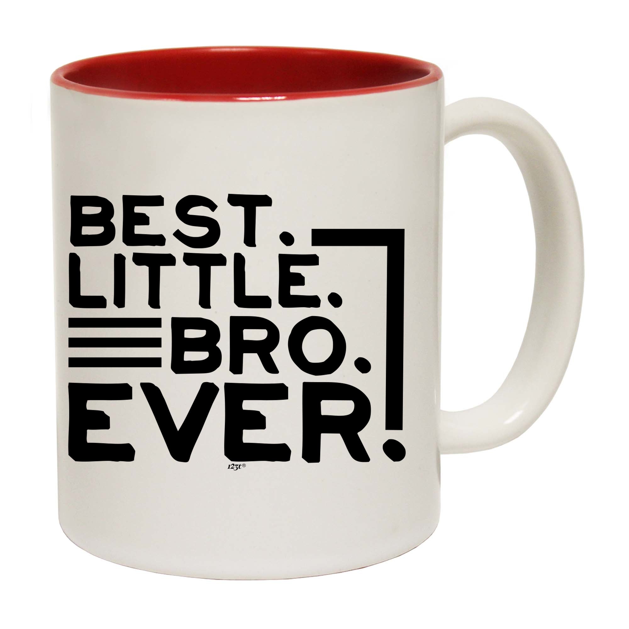 Best Little Bro Ever Brother - Funny Coffee Mug Cup