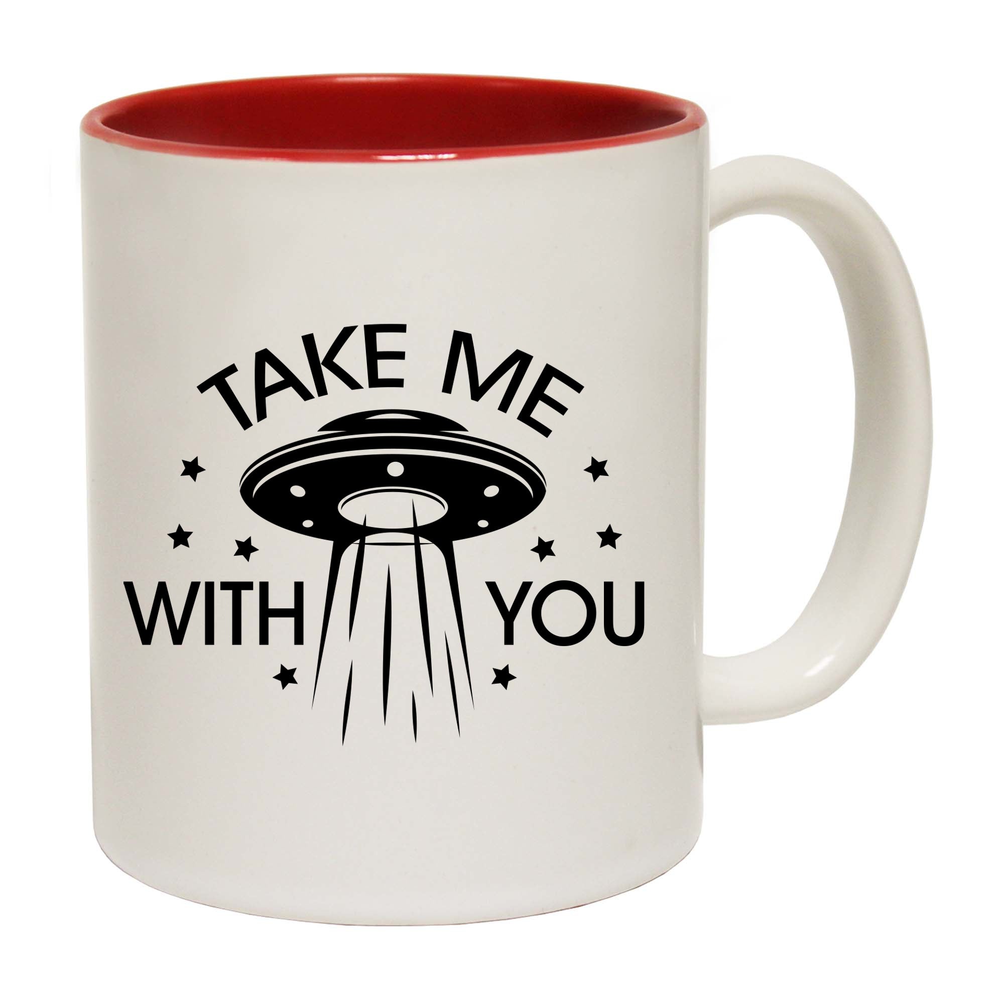 Take Me With You Ufo White - Funny Coffee Mug