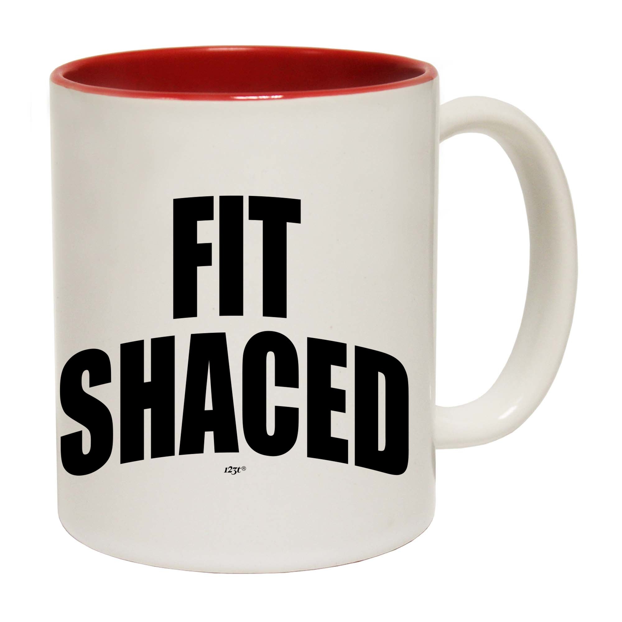 Fit Shaced - Funny Coffee Mug Cup