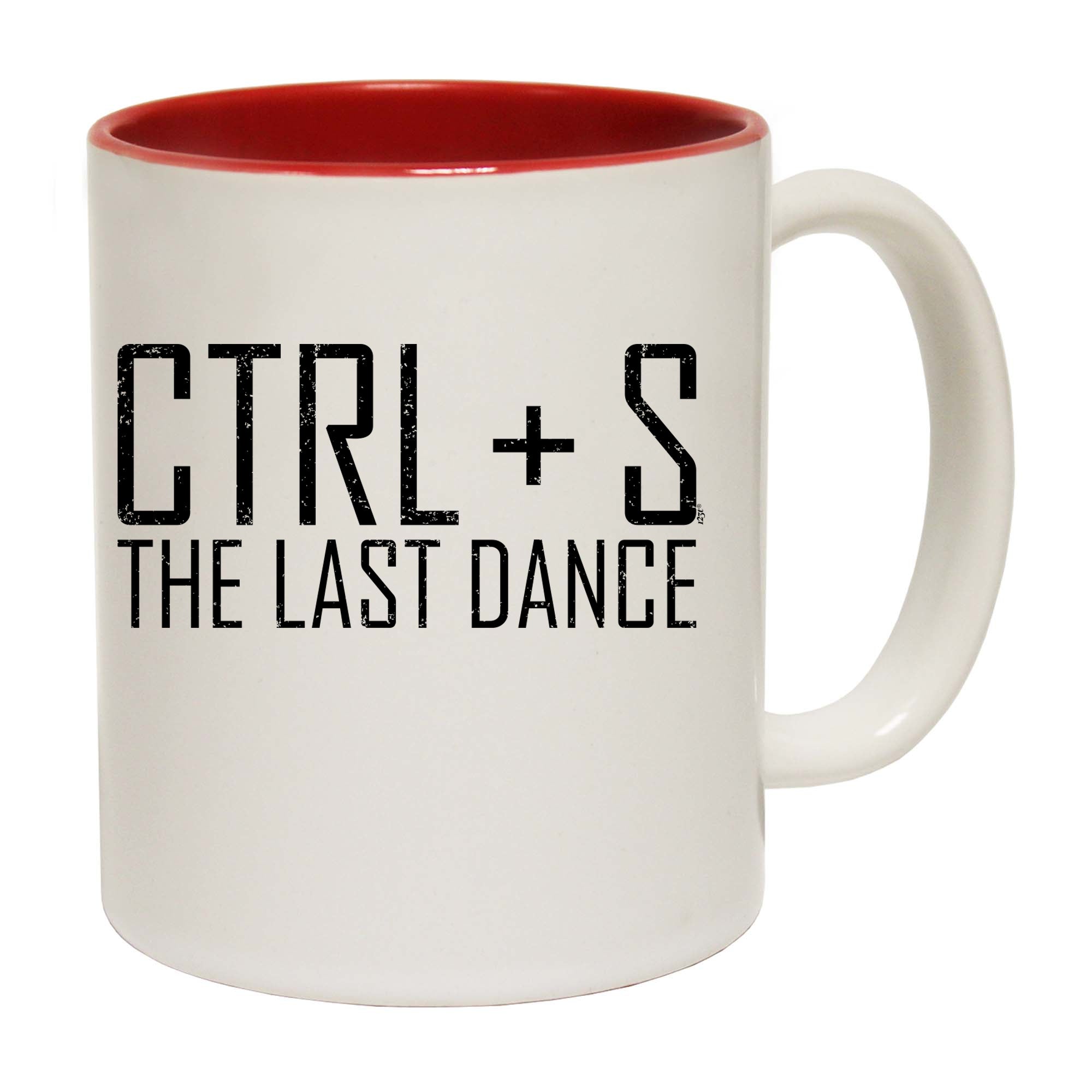 Ctrl S Save The Last Dance - Funny Coffee Mug Cup