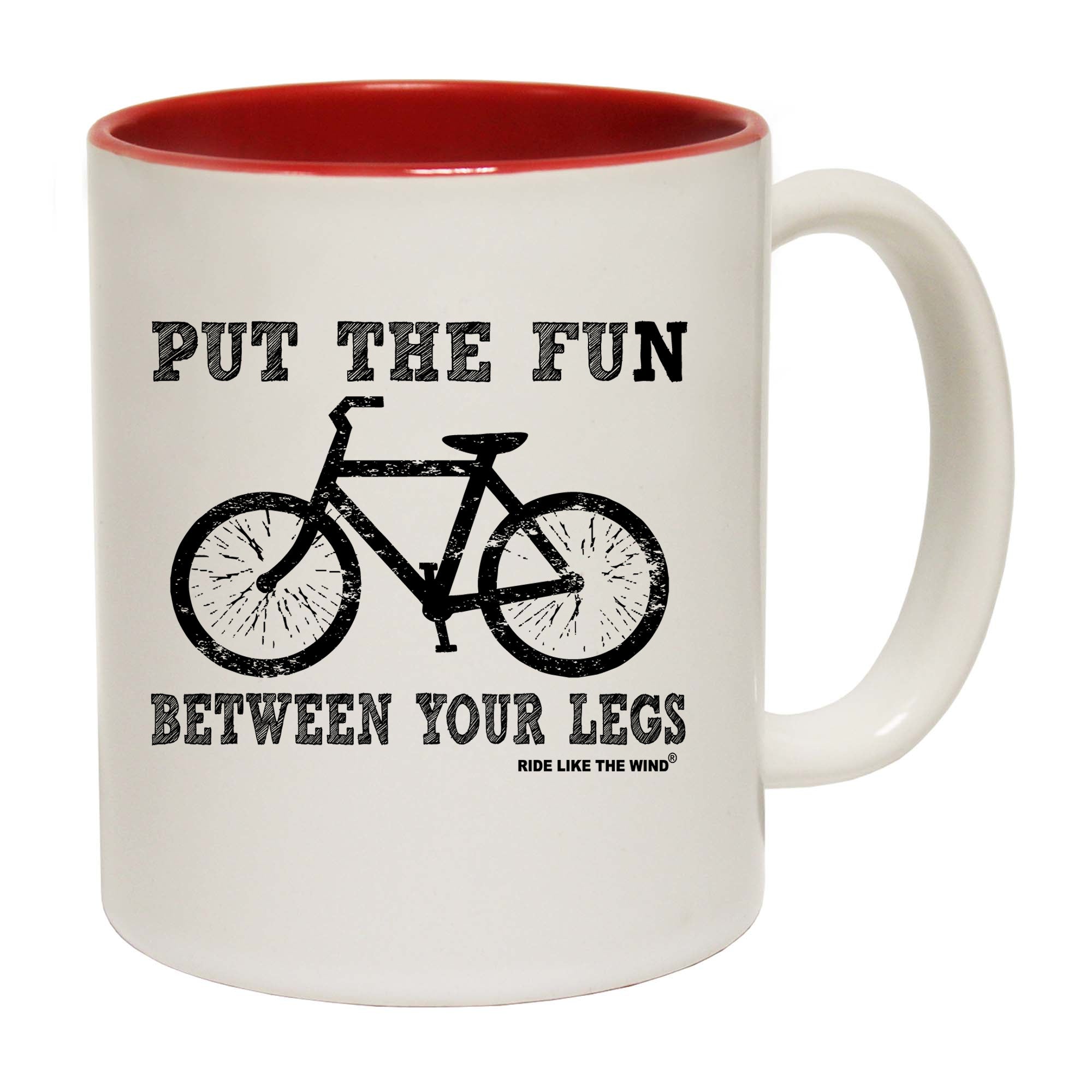 Put The Fun Between Your Legs - Funny Coffee Mug