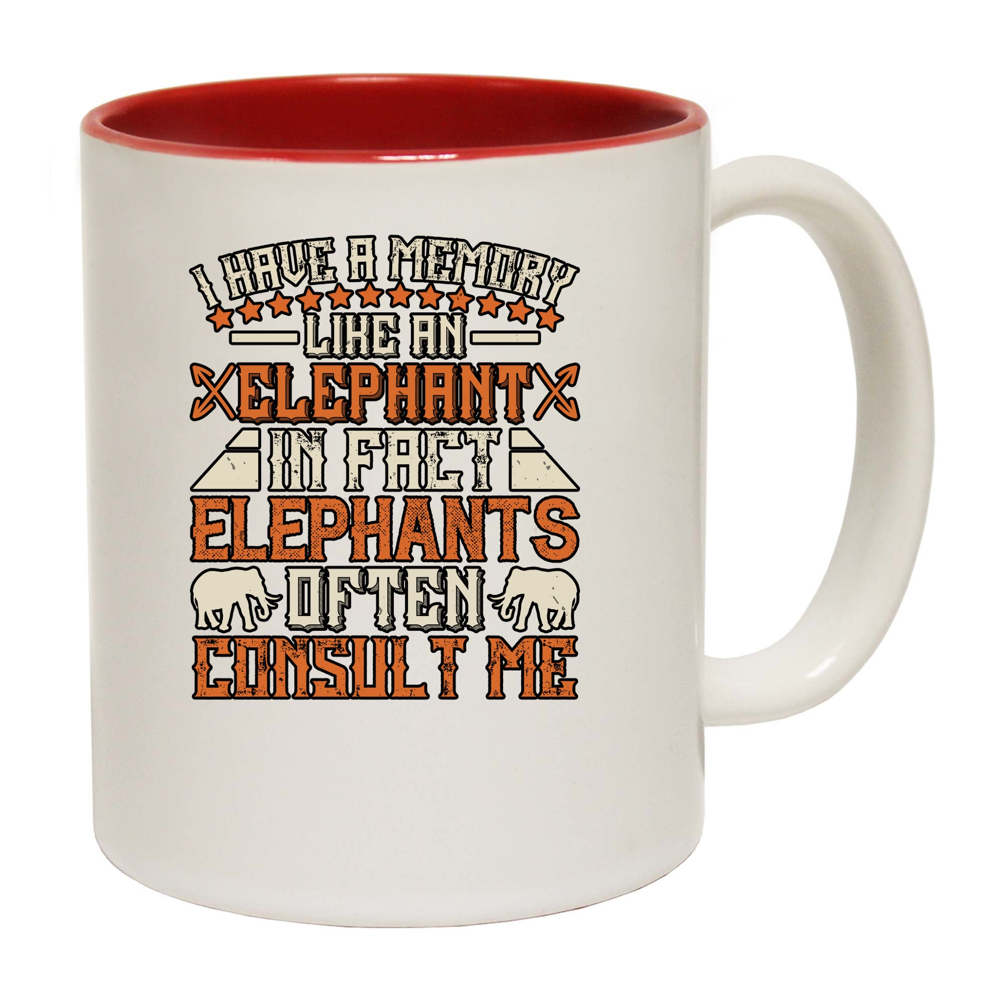 I Have A Memory Like An Elephant In Fact Elephants Often Consult Me - Funny Coffee Mug