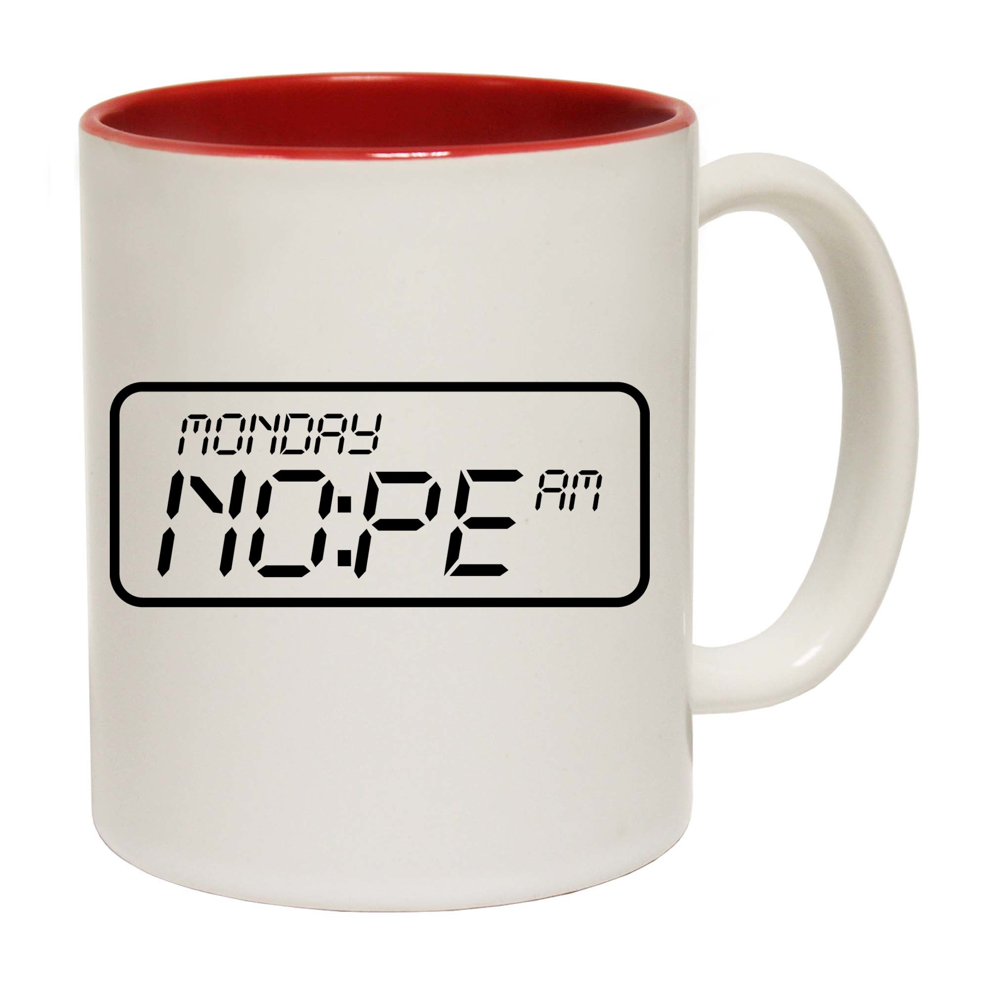 Monday Nope Am Clock Glin The Dark - Funny Coffee Mug