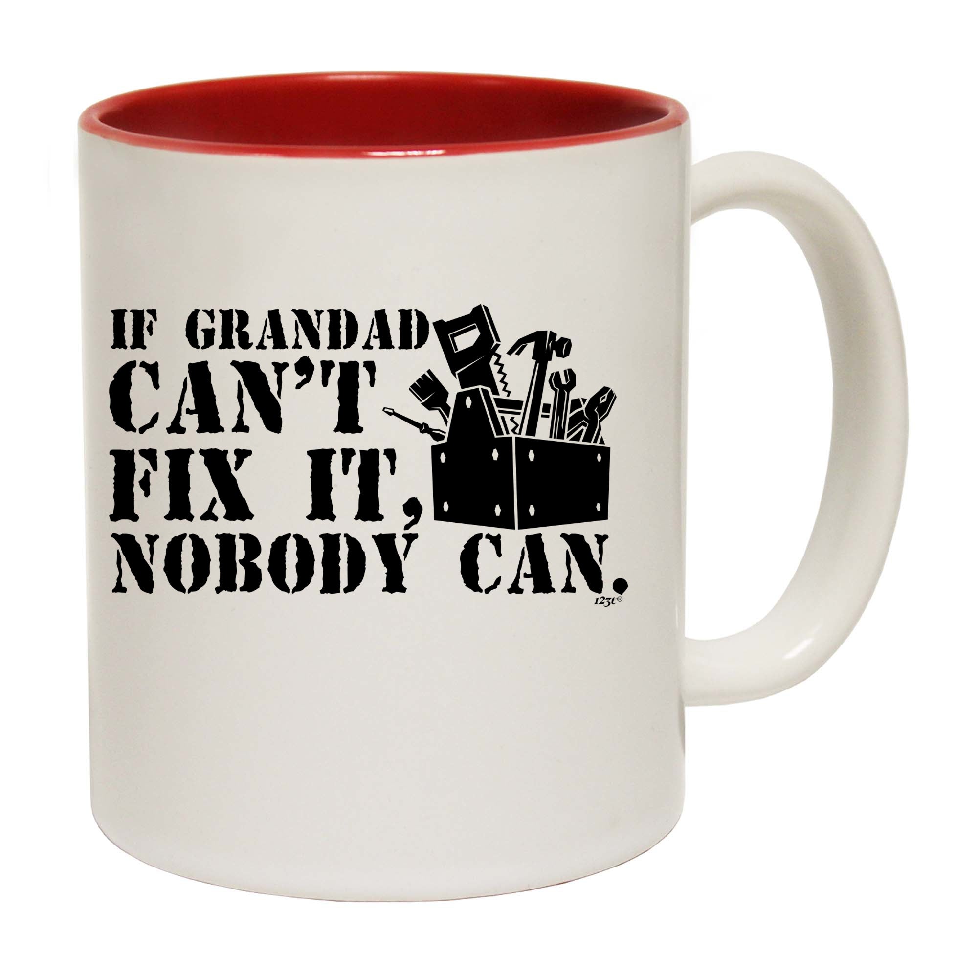 If Grandad Cant Fix It Nobody Can - Funny Coffee Mug Cup