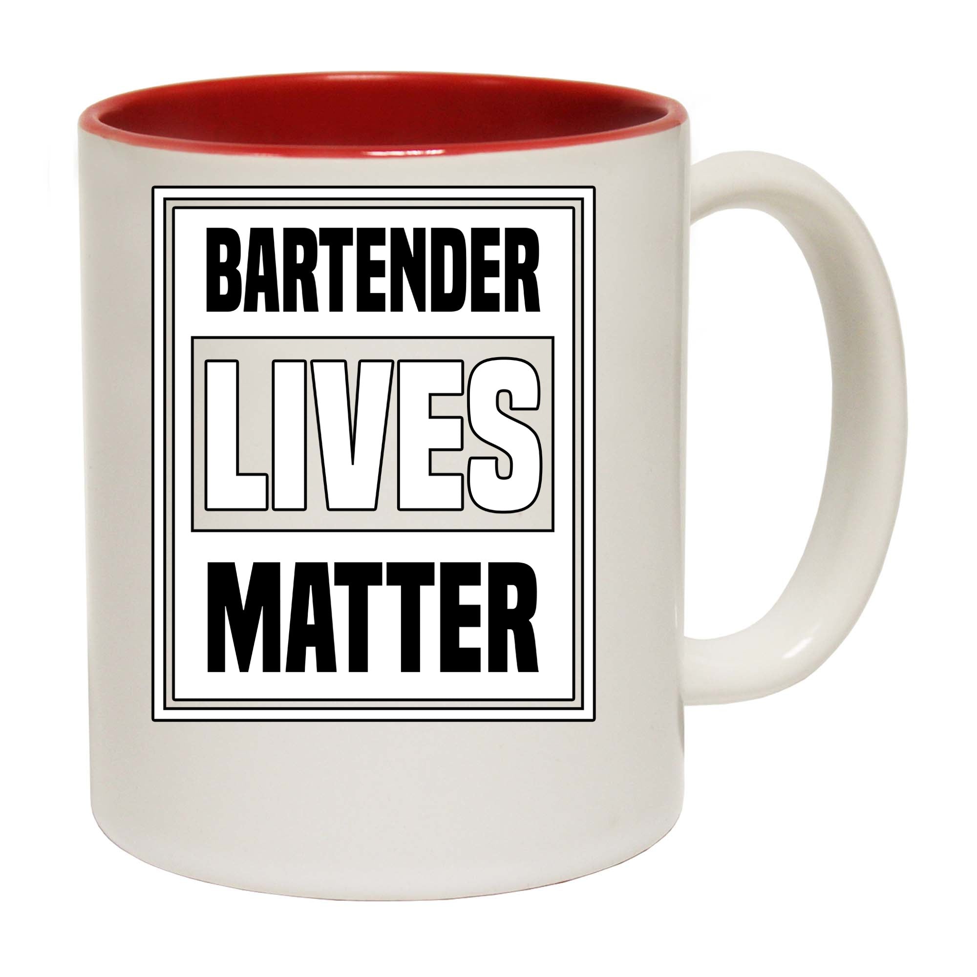 Bartender Lives Matter - Funny Coffee Mug