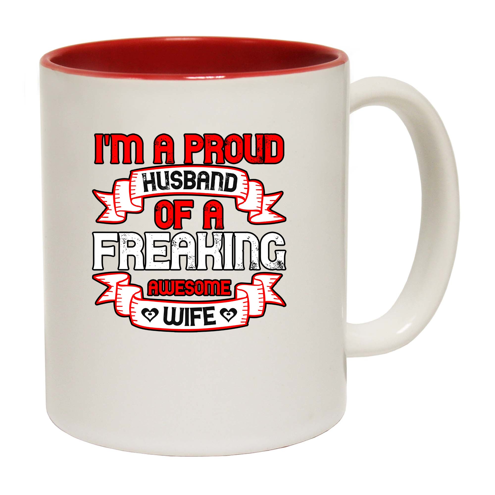 I Am A Proud Husband Of A Freaking Awesome Wife - Funny Coffee Mug