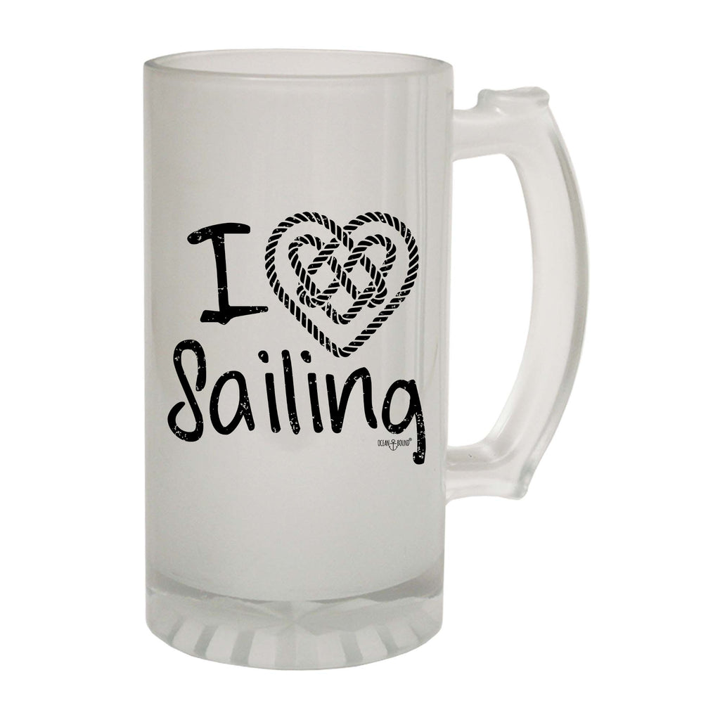 Ob I Love Sailing - Funny Beer Stein