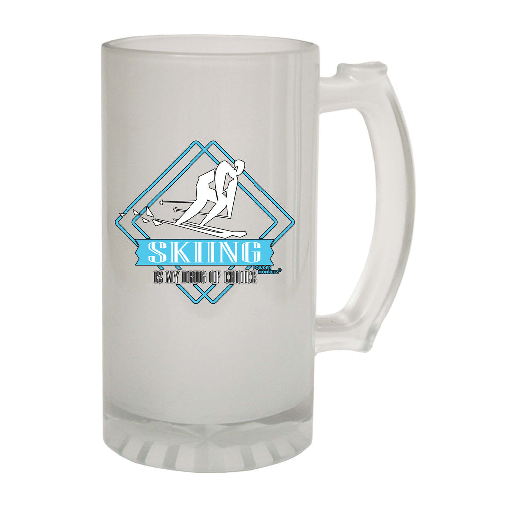 Pm Skiing Is My Drug Of Choice - Funny Beer Stein