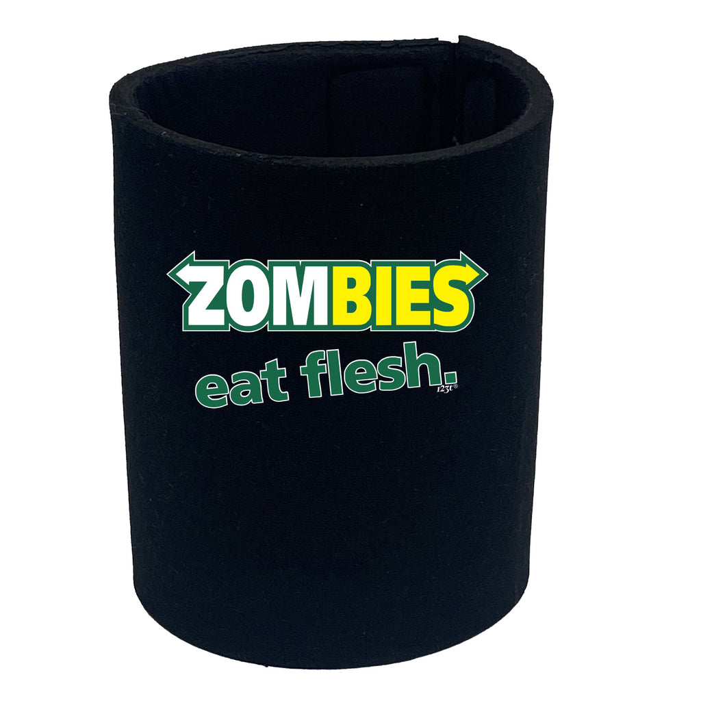 Zombies Eat Flesh - Funny Stubby Holder