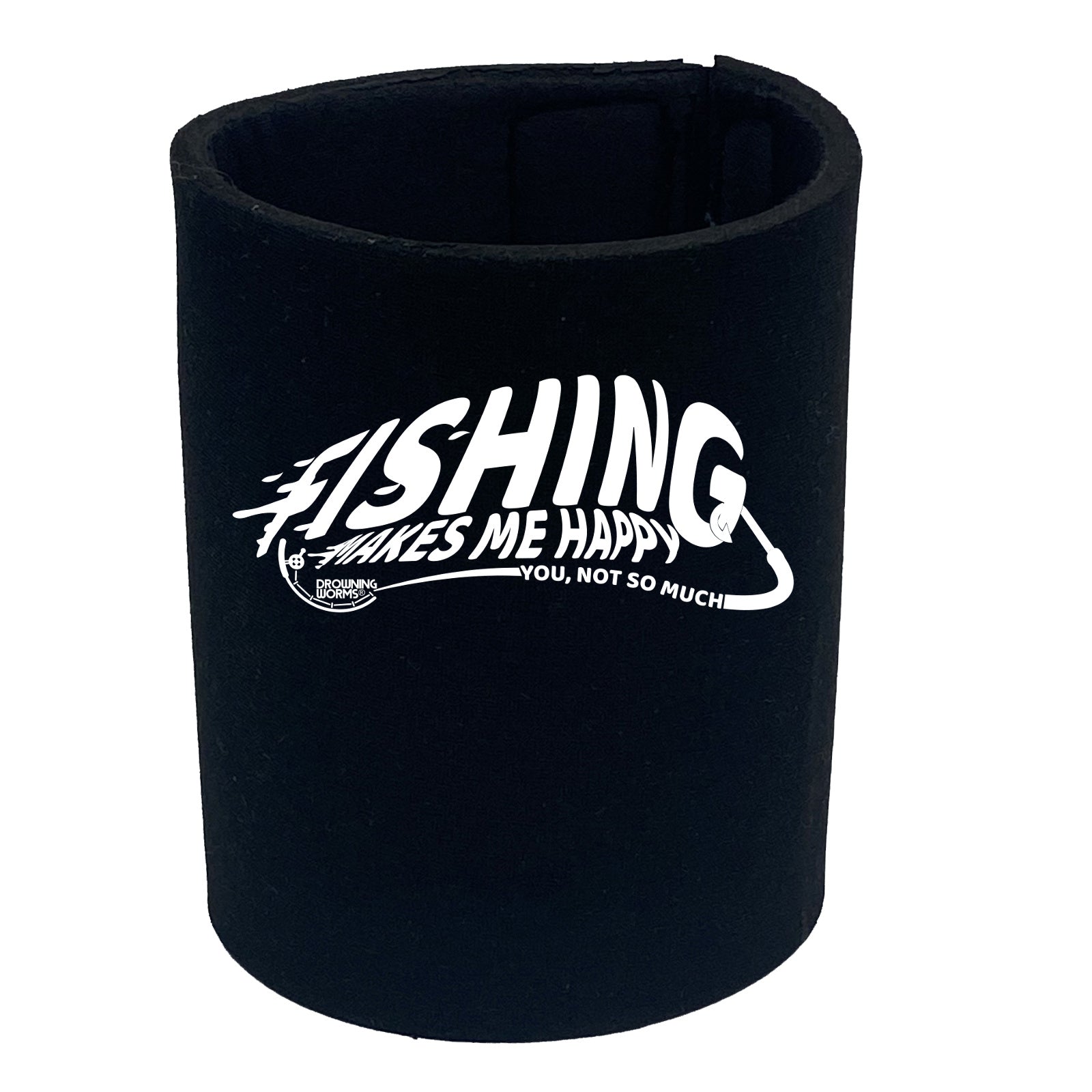 Dw Fishing Makes Me Happy - Funny Stubby Holder