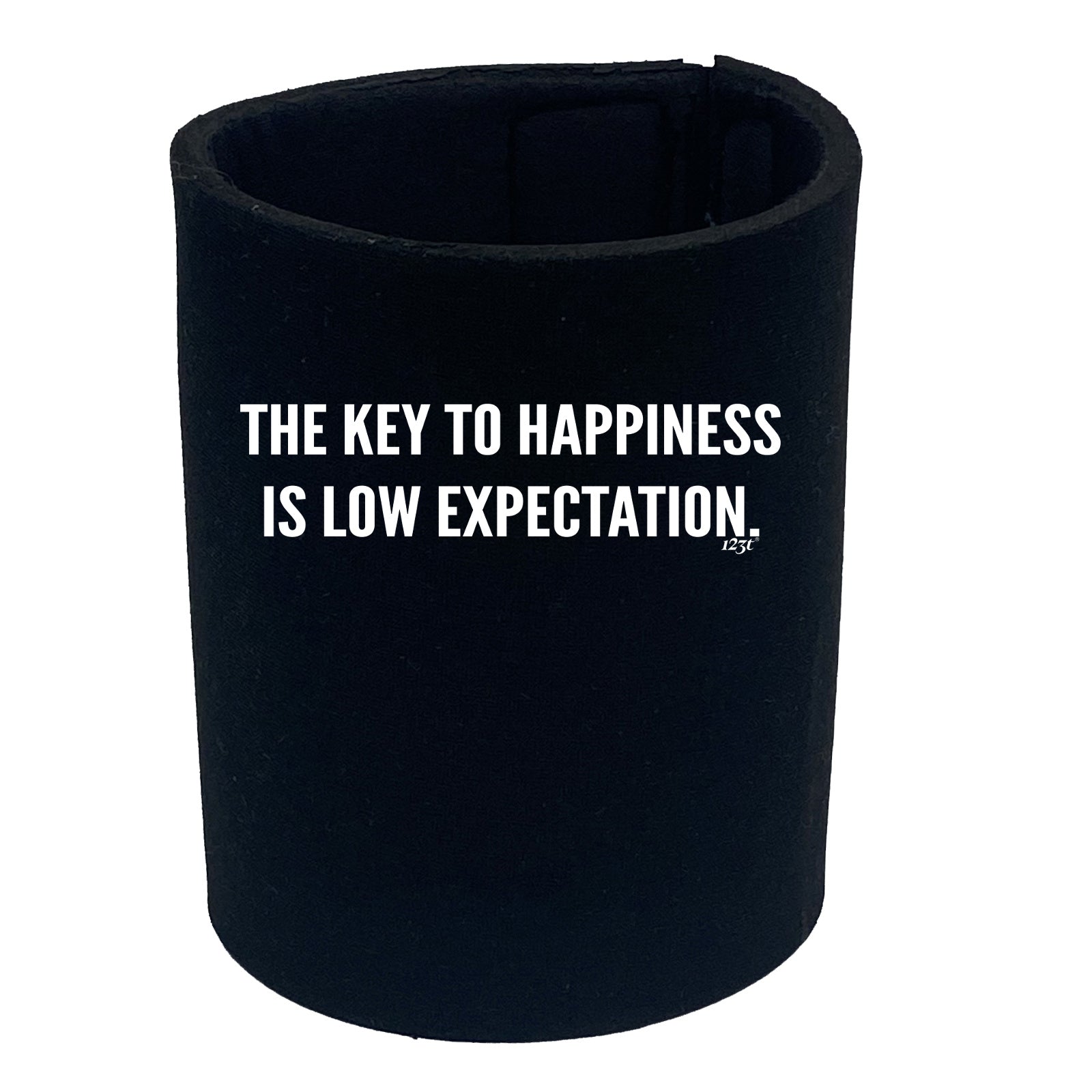 The Key To Happiness Is Low Expectation - Funny Stubby Holder
