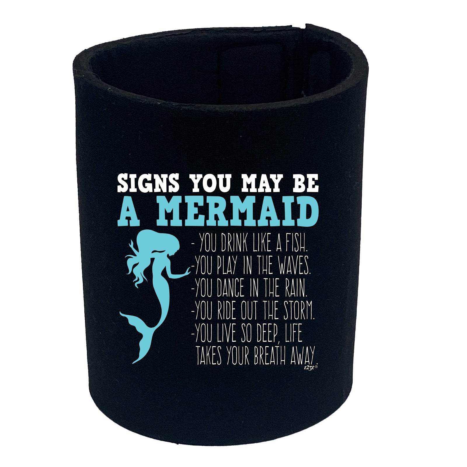 Signs You May Be A Mermaid - Funny Stubby Holder