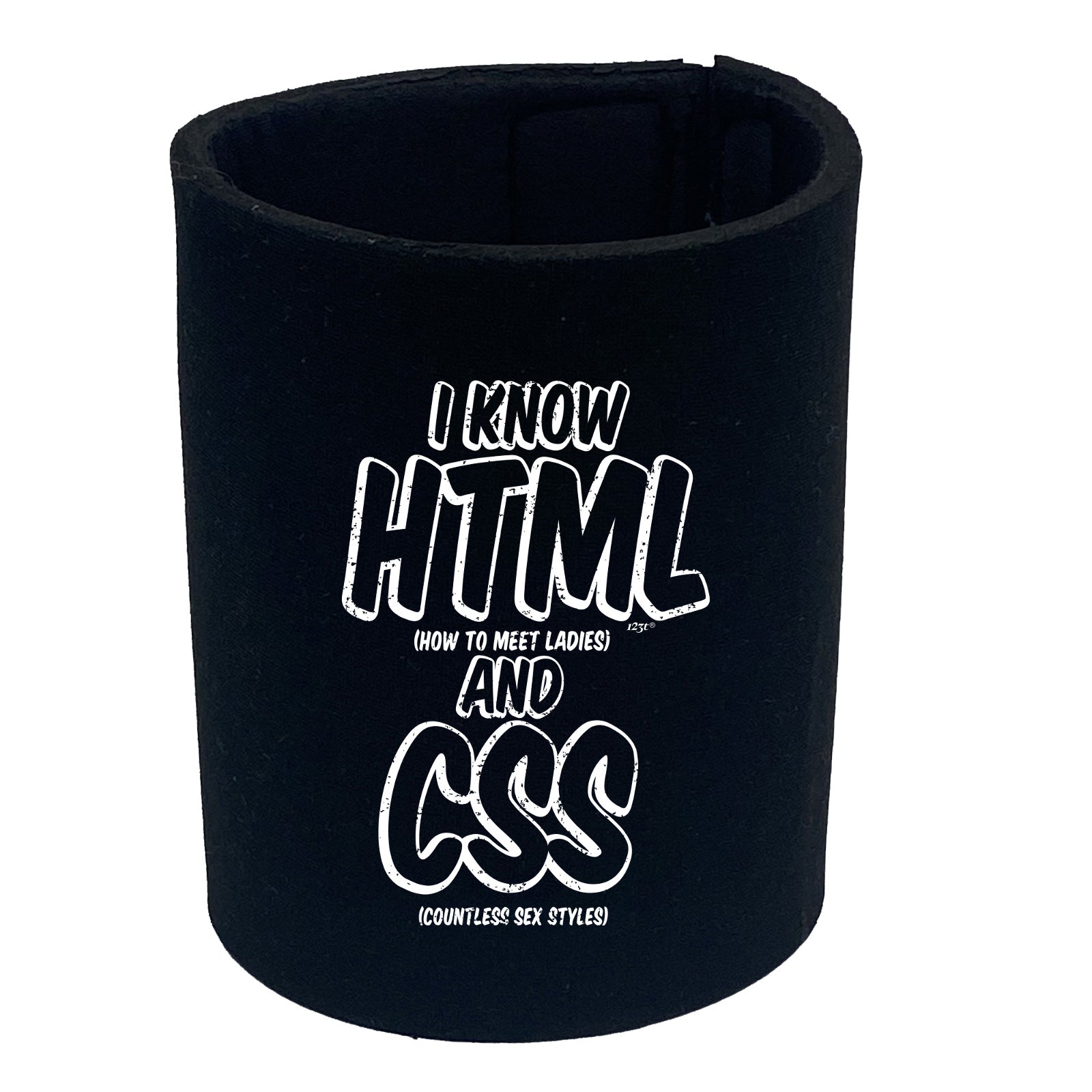 Know Html And Css - Funny Stubby Holder