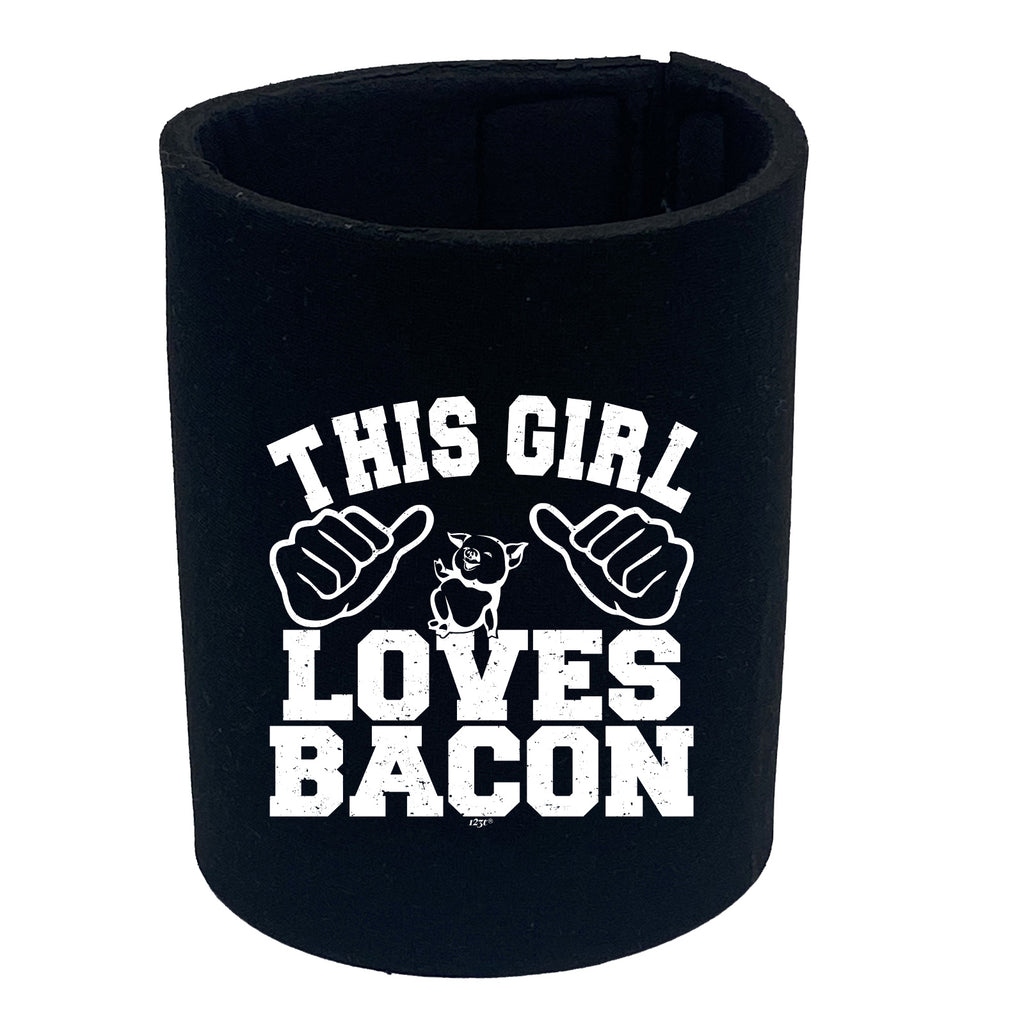 This Girl Loves Bacon - Funny Stubby Holder
