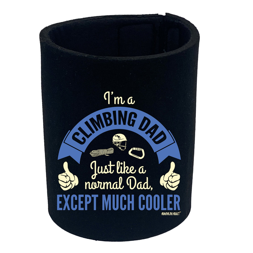Aa Im A Climbing Dad - Funny Stubby Holder