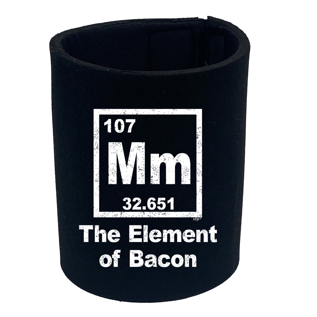 The Element Of Bacon - Funny Stubby Holder