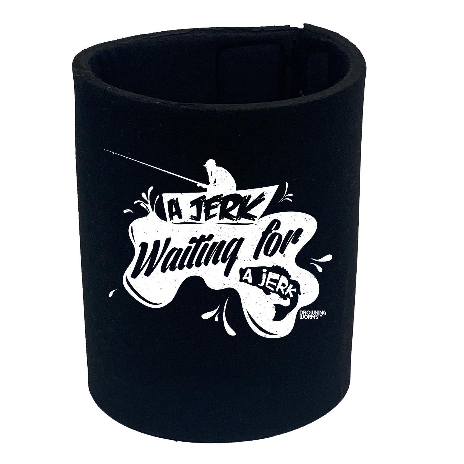 Dw A Jerk Waiting For A Jerk - Funny Stubby Holder