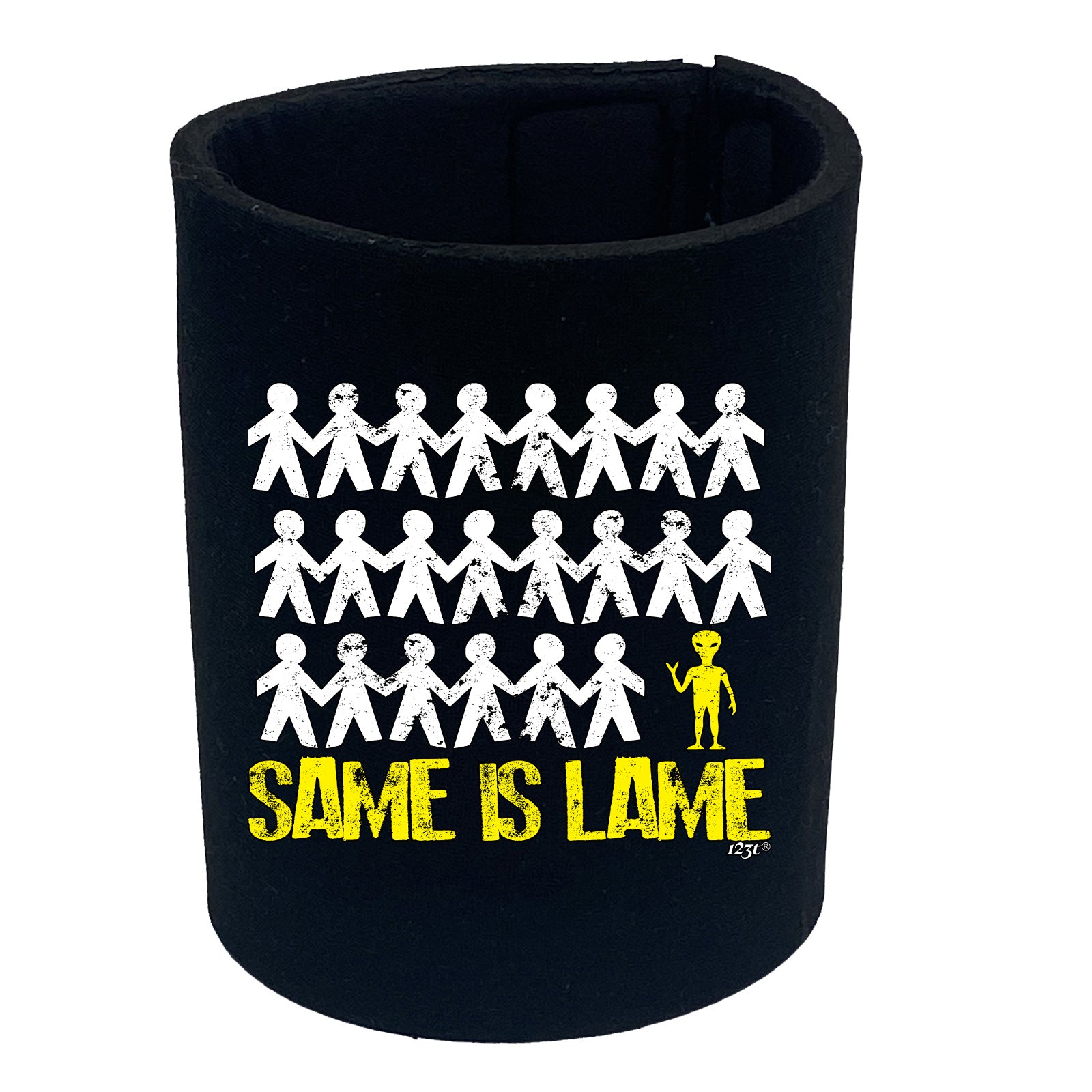 Same Is Lame Alien - Funny Stubby Holder