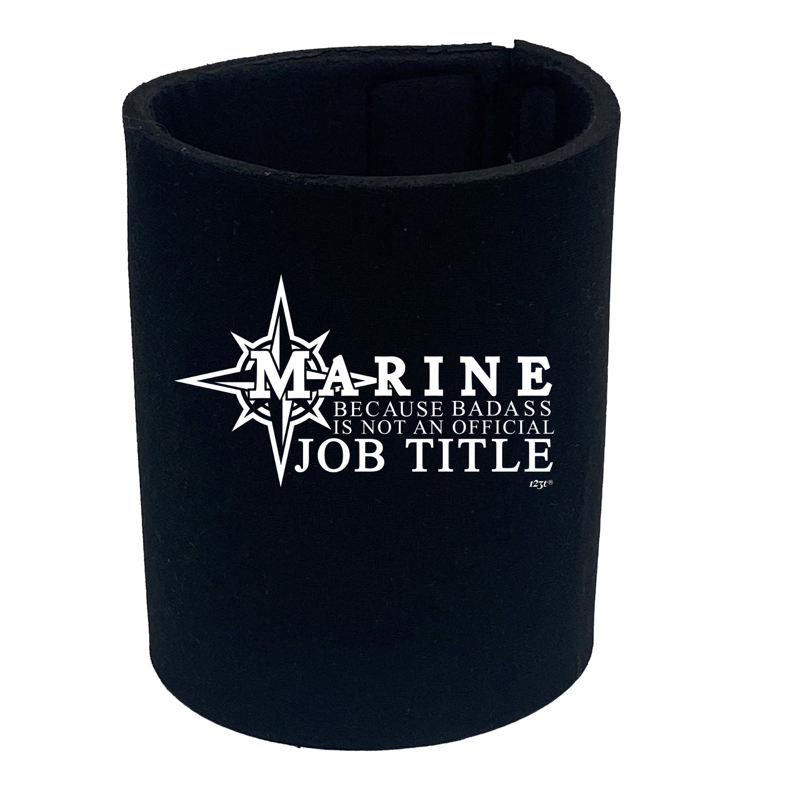 Marine Because Badass Official Job Title - Funny Stubby Holder