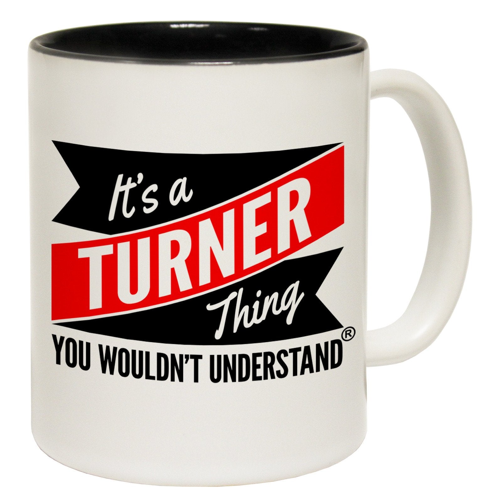 123t New It's A Turner Thing You Wouldn't Understand Funny Mug, 123t Mugs